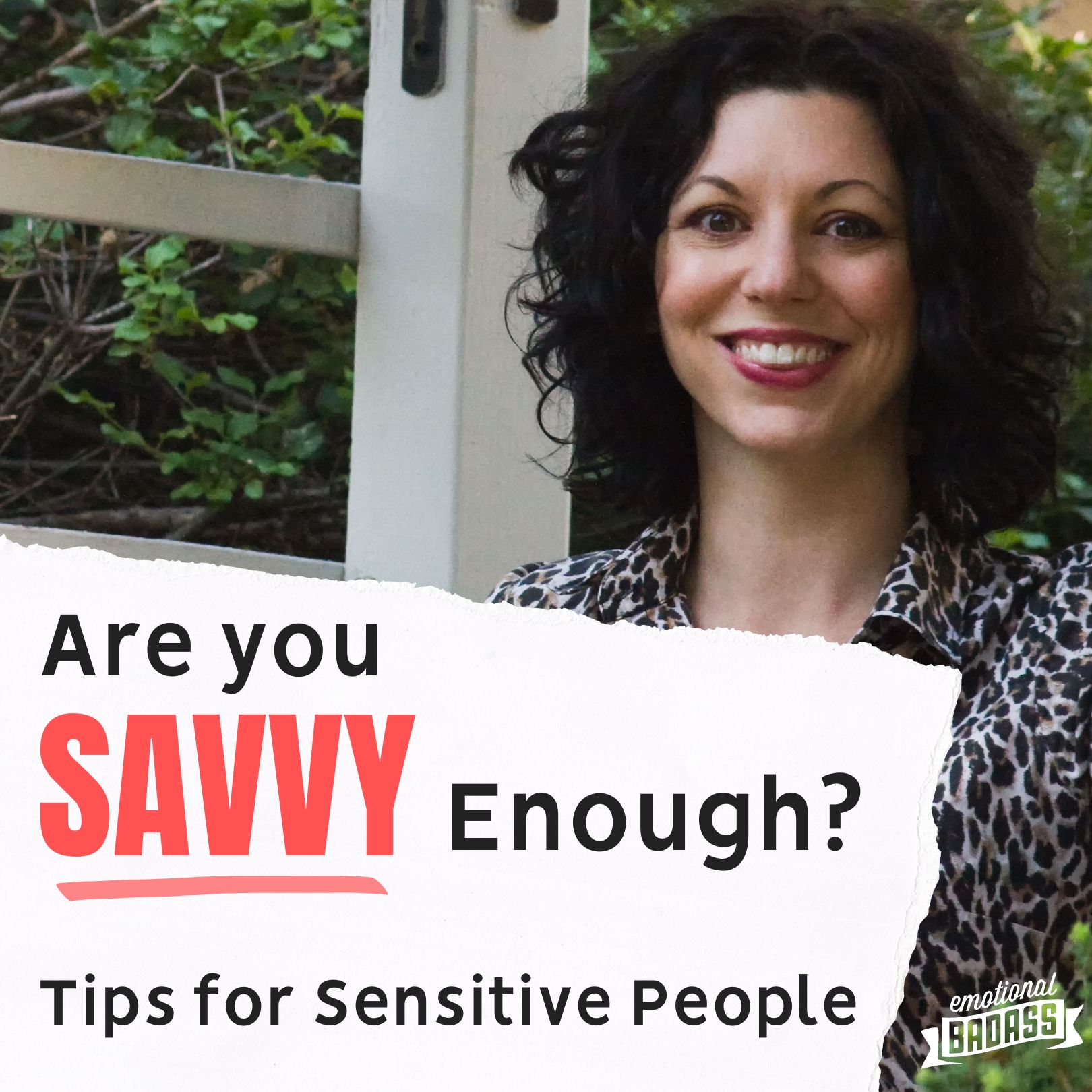 Learn to Manage Expectations and Increase your Savvy as a Highly Sensitive Person