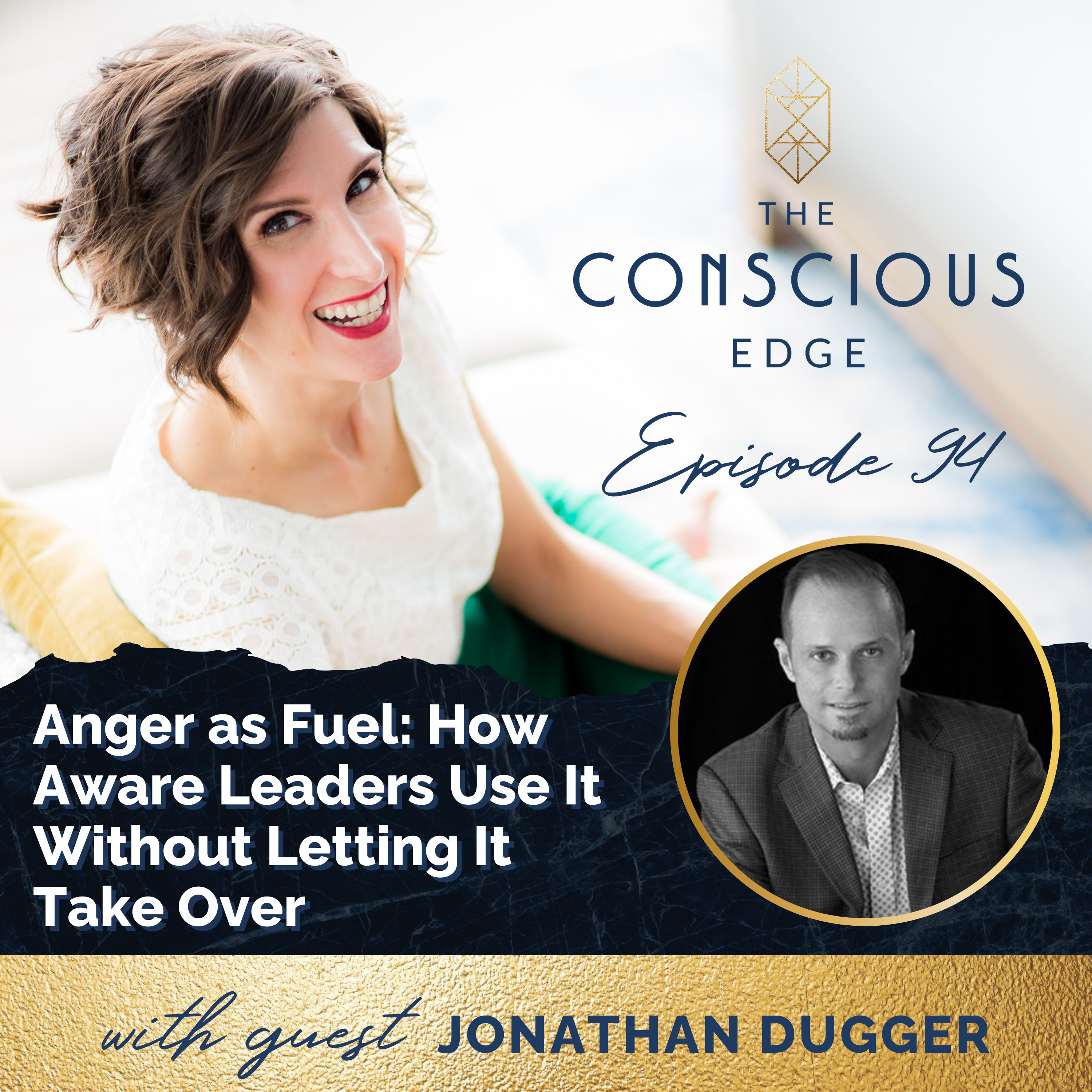 Anger as Fuel: How Aware Leaders Use It Without Letting It Take Over EP 94 episode artwork