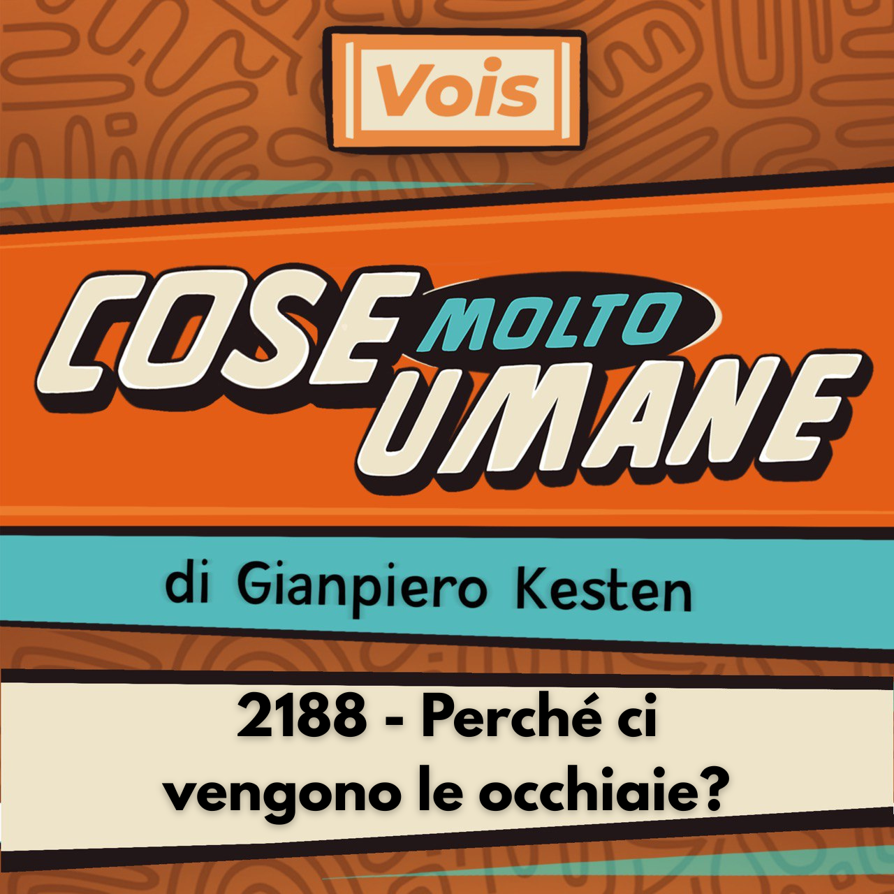 2188 - Perché ci vengono le occhiaie?