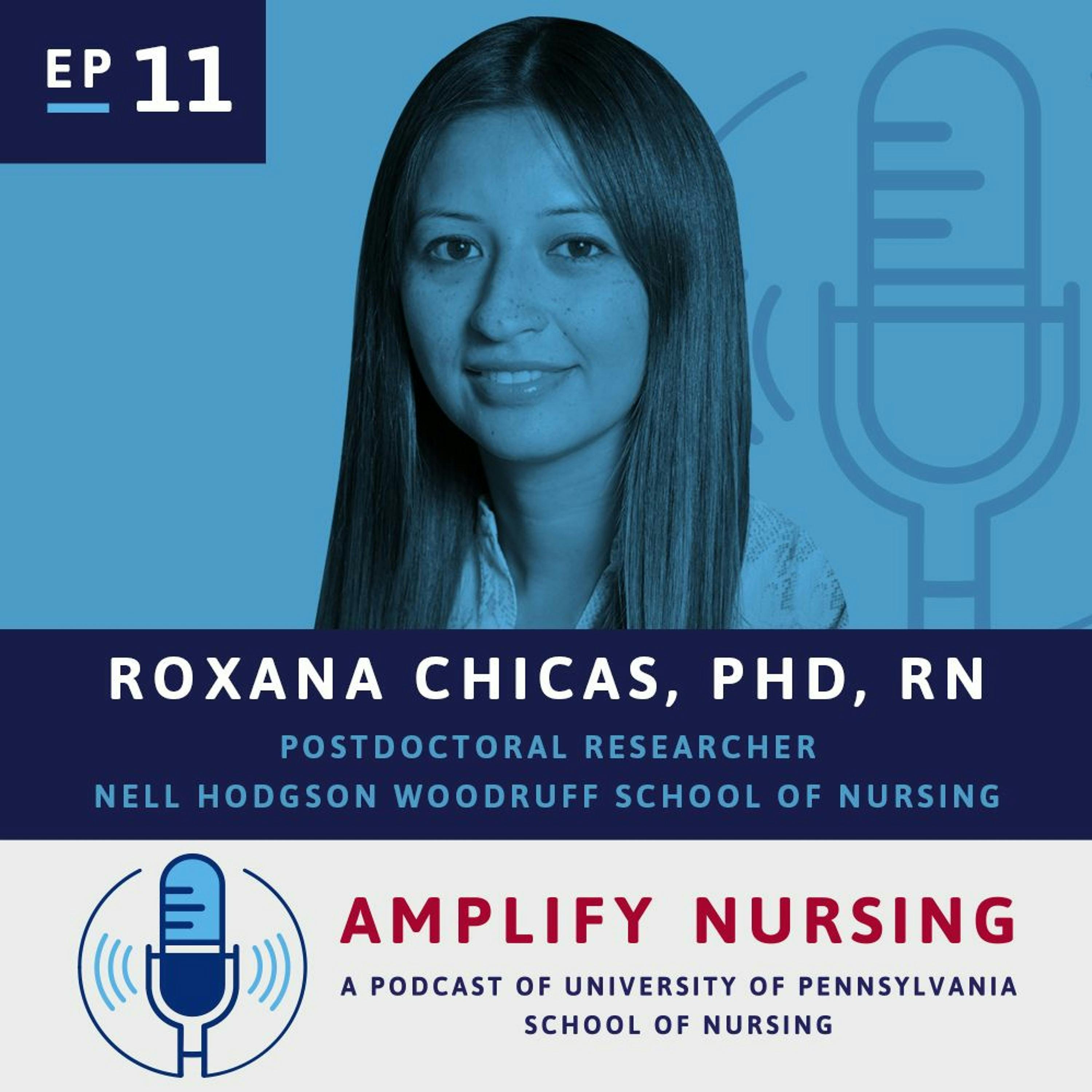 Amplify Nursing: Season 1 Episode 11: Roxana Chicas