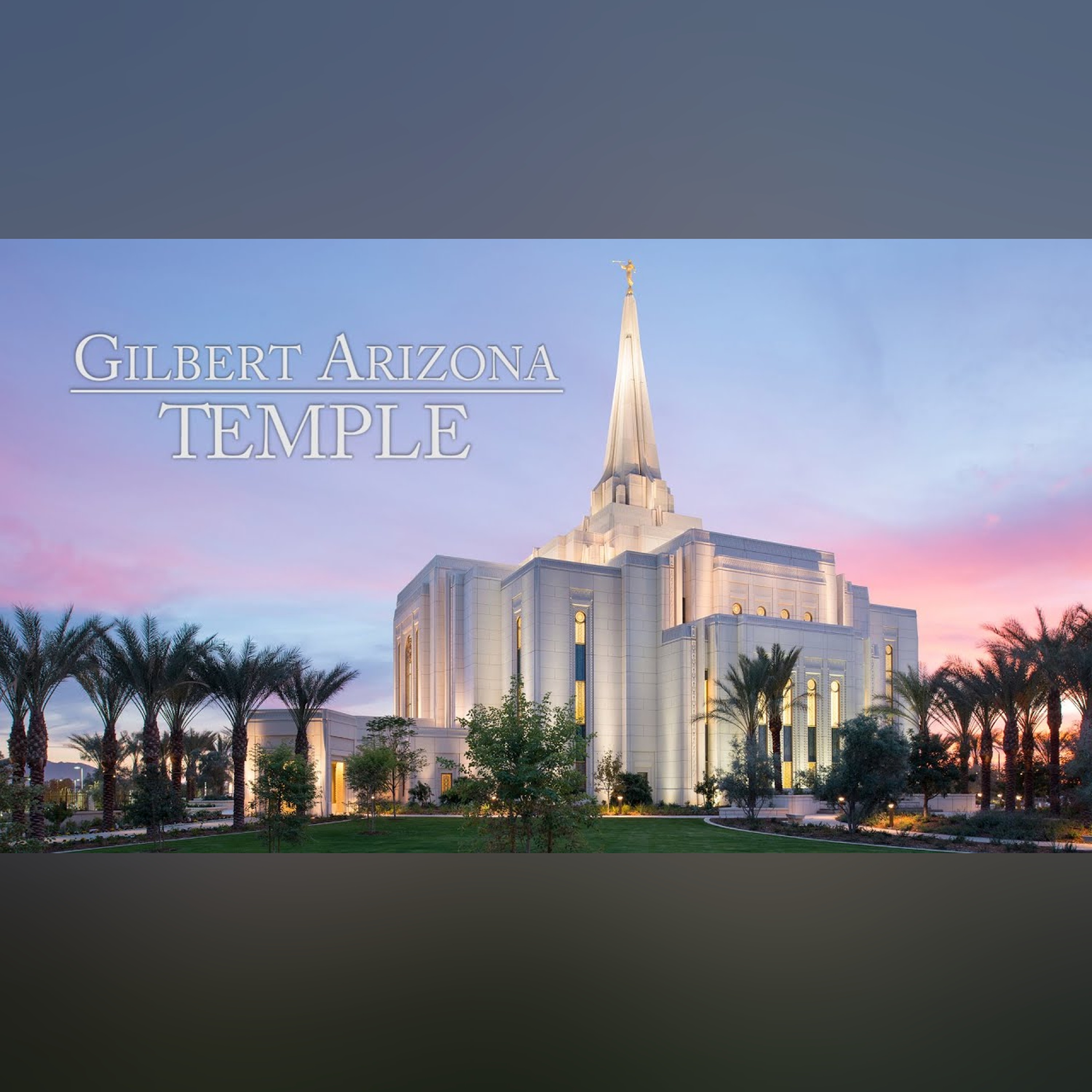 Gilbert Arizona Temple episode artwork