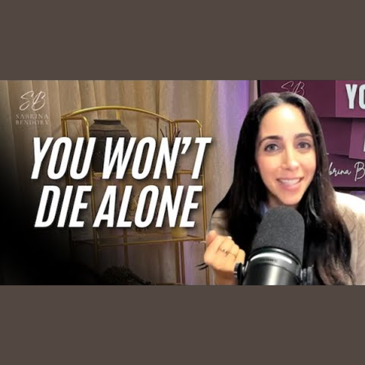 You Will Not Die Alone: How to Eliminate Fear and Date With Confidence