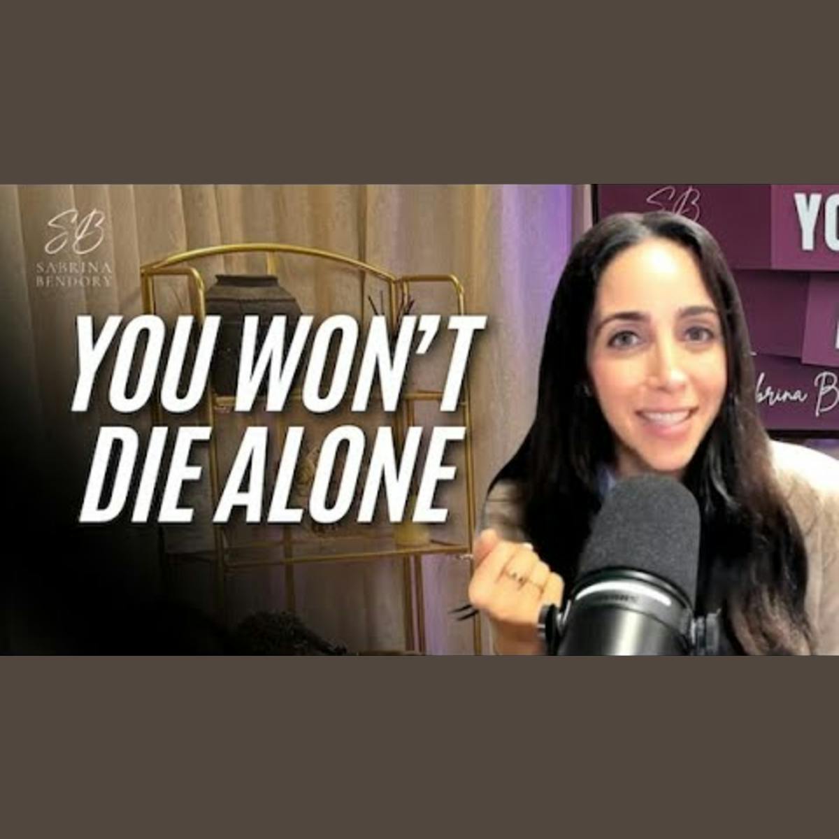 You Will Not Die Alone: How to Eliminate Fear and Date With Confidence You Will Not Die Alone: How to Eliminate Fear and Date With Confidence