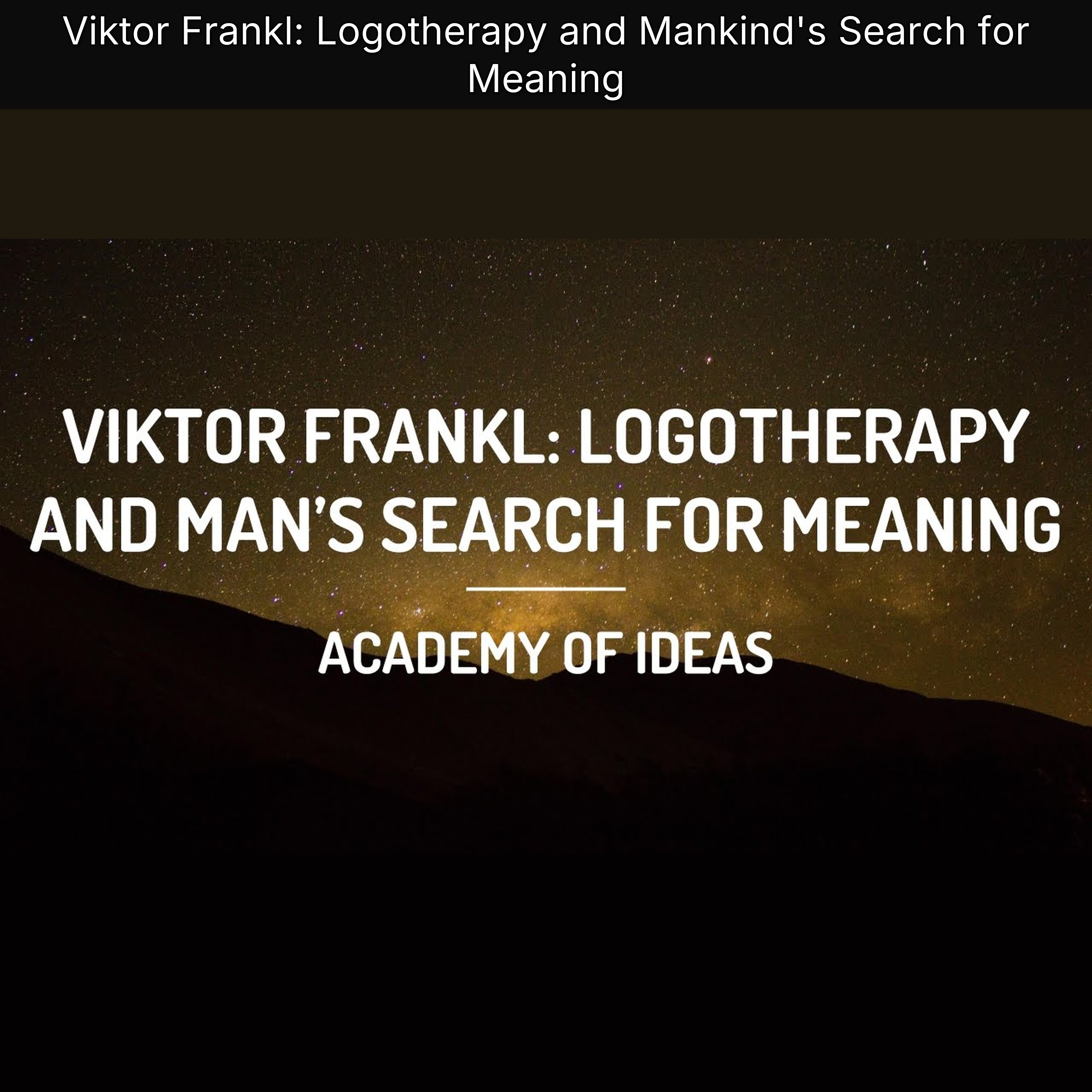 Viktor Frankl: Logotherapy and Mankind's Search for Meaning episode artwork