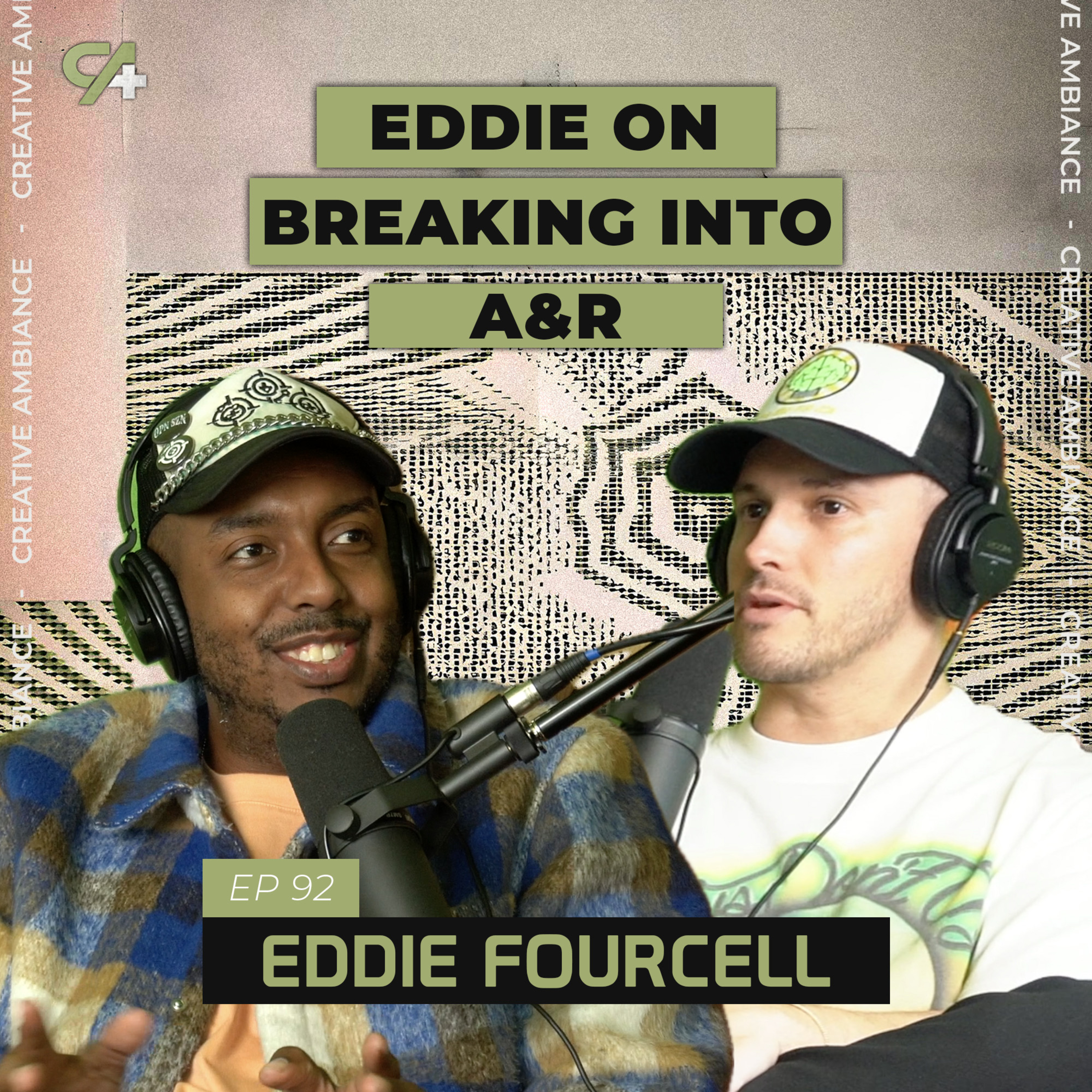 Eddie Fourcell on Breaking into A&R, Mary J. Blige, & Discovering Talent | Creative Ambiance Ep. 92 episode artwork