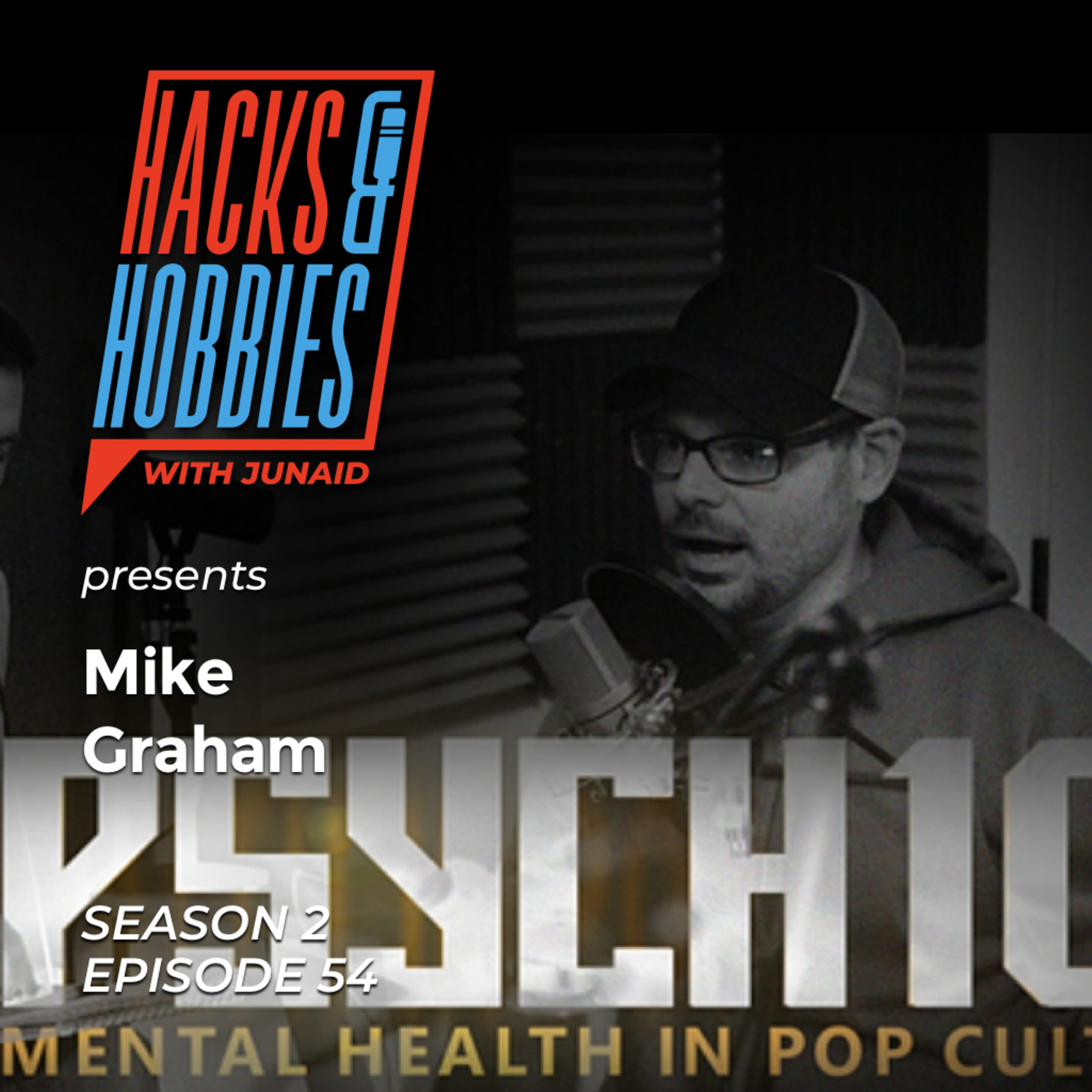 E254 - Mike Graham - PopPsych101 Podcast host