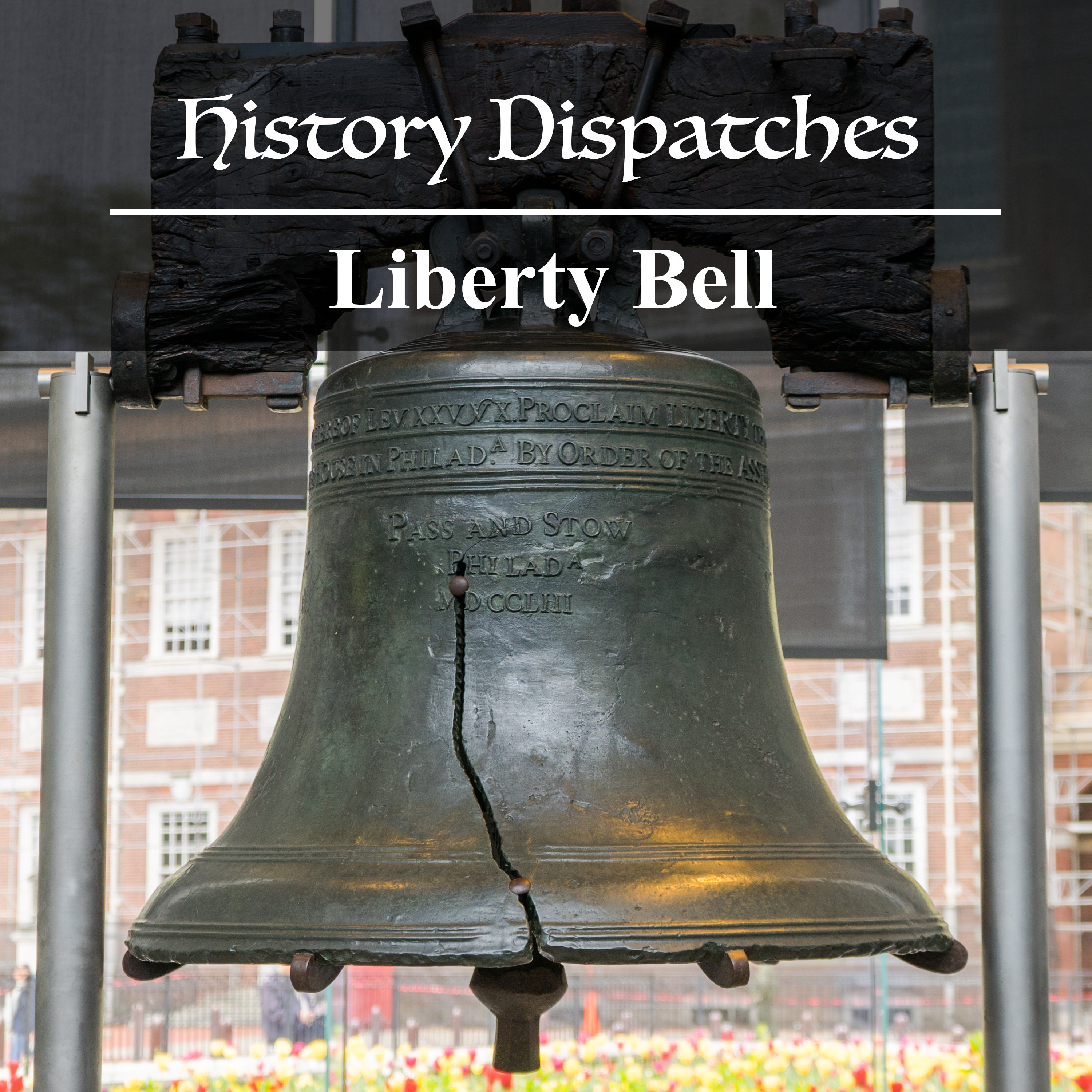 The Liberty Bell