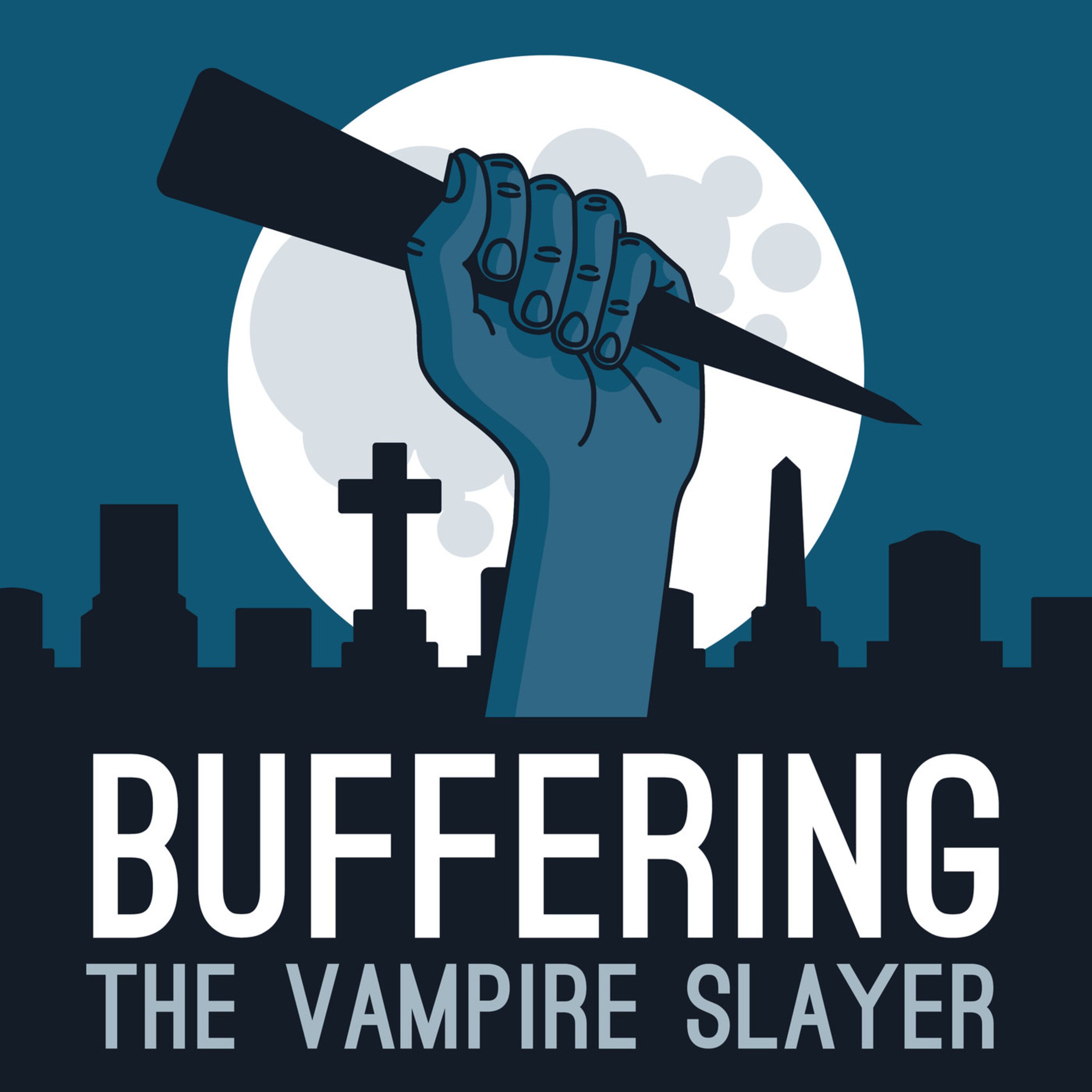 1.05 Never Kill A Boy on the First Date | A Buffy the Vampire Slayer Podcast