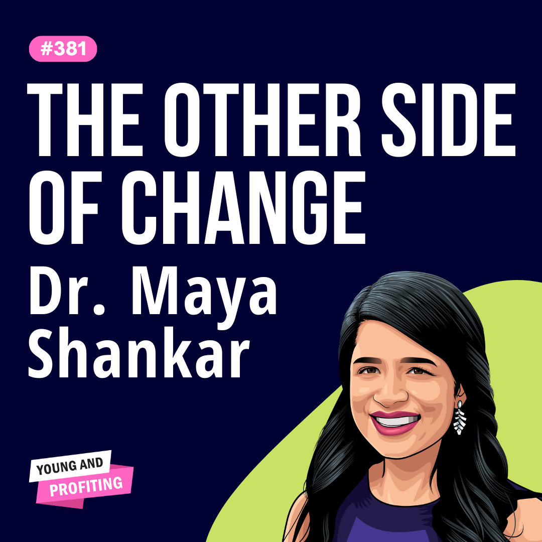Dr. Maya Shankar: Transform Your Mindset to Navigate Life’s Biggest Changes in 2026 | Human Behavior | E381