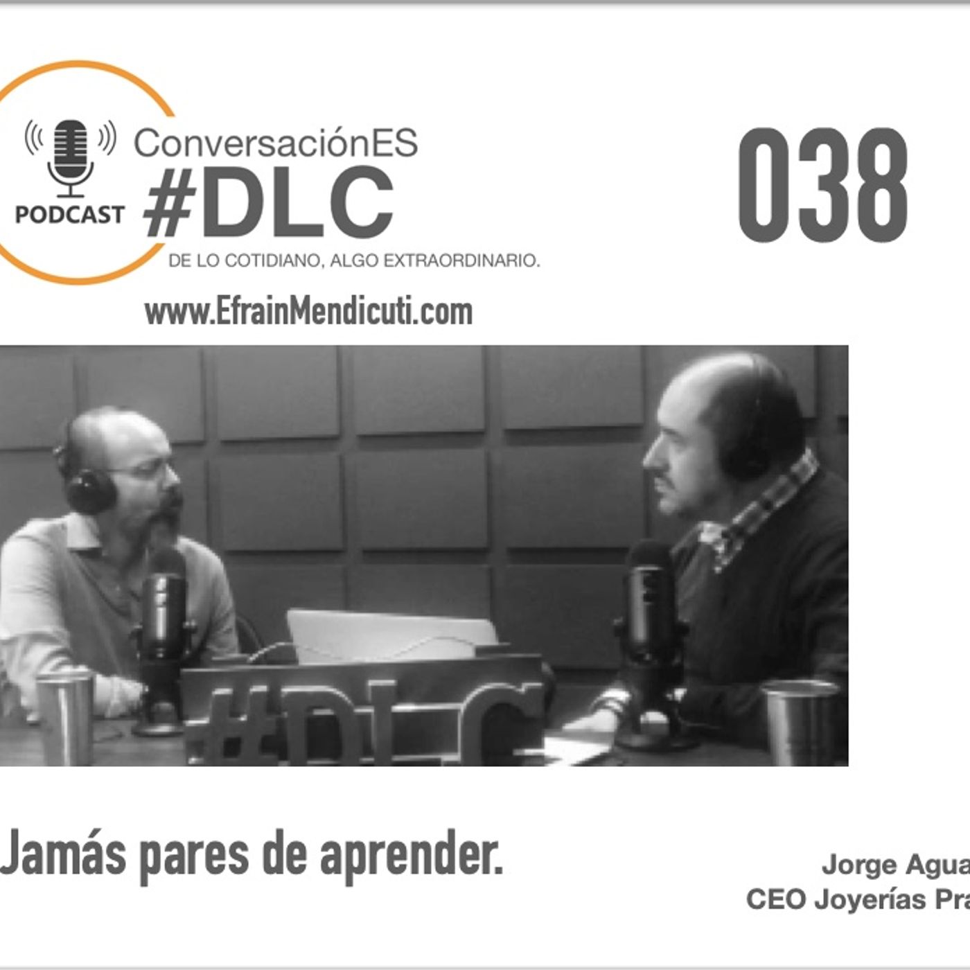 EntreMentorES #DLC 038 con Jorge Aguayo episode artwork