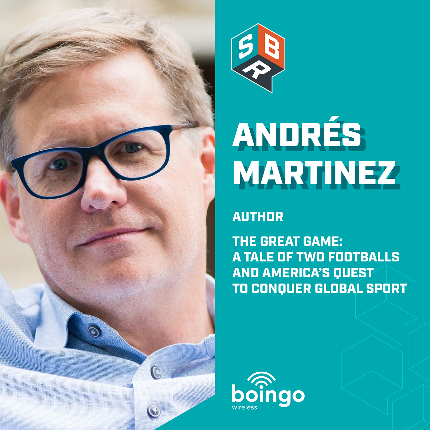 Andrés Martinez, Author - THE GREAT GAME: ⁠⁠A Tale of Two Footballs episode artwork