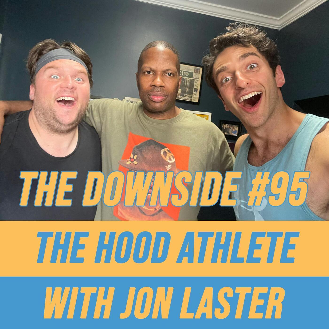 #95 The Hood Athlete with Jon Laster