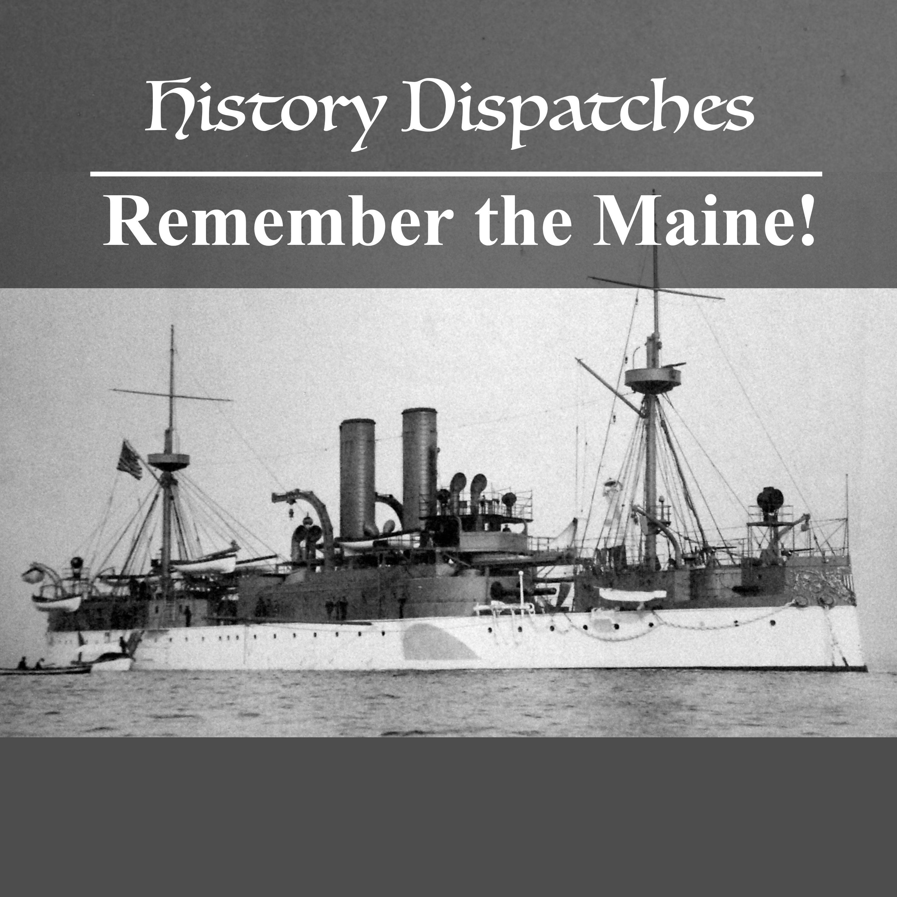 Remember the Maine!