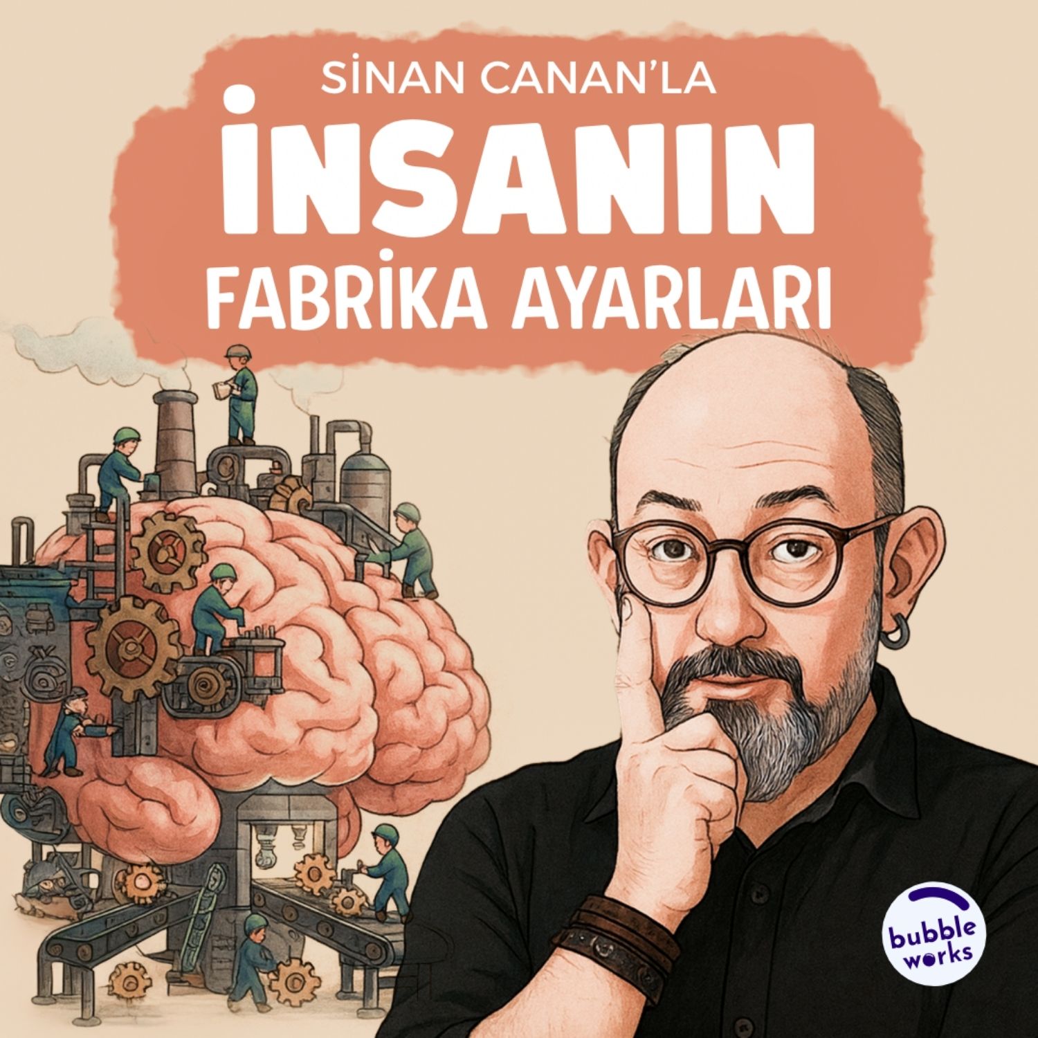Sinan Canan'la İnsanın Fabrika Ayarları