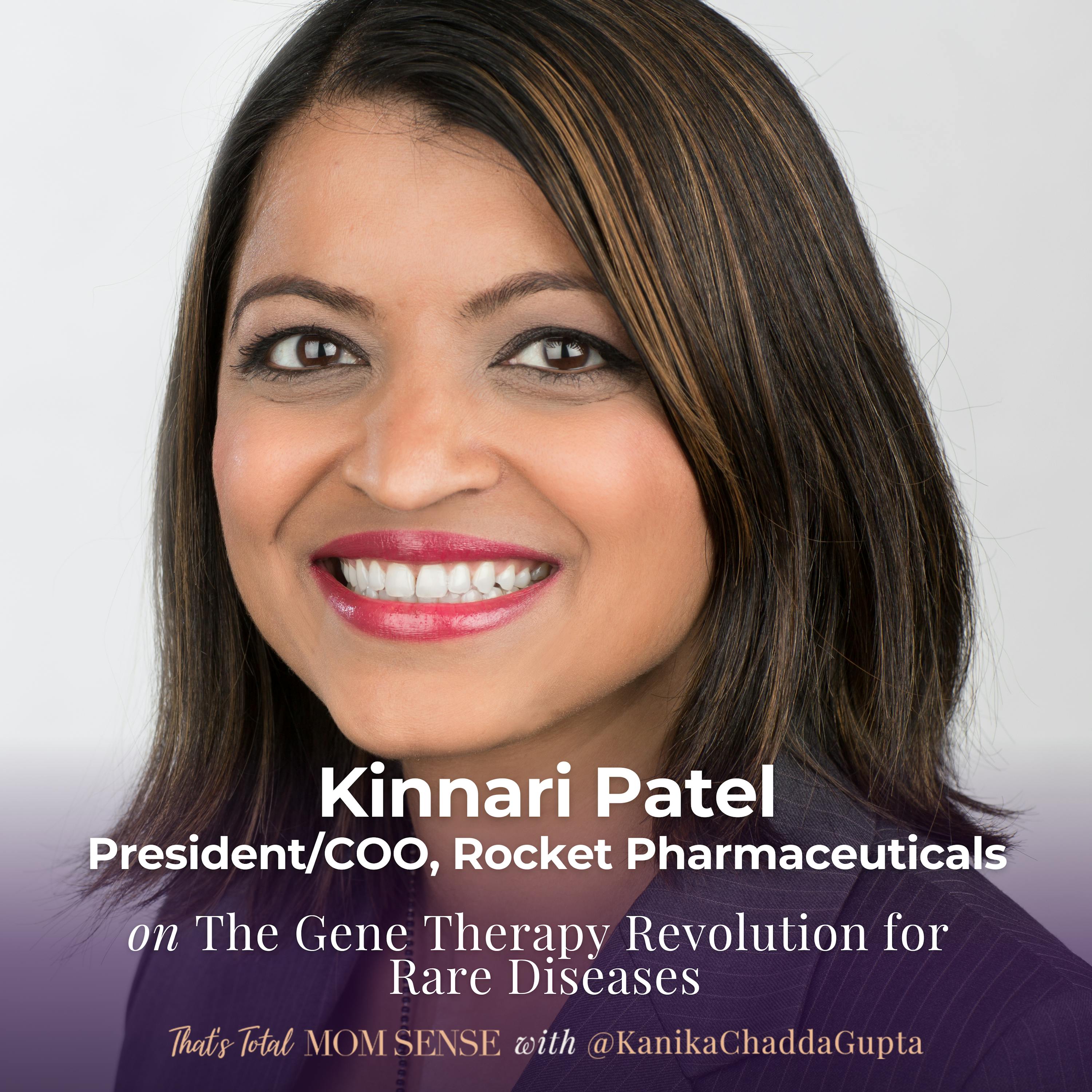 Kinnari Patel: Gene Therapy’s Impact on Rare Diseases & Disorders