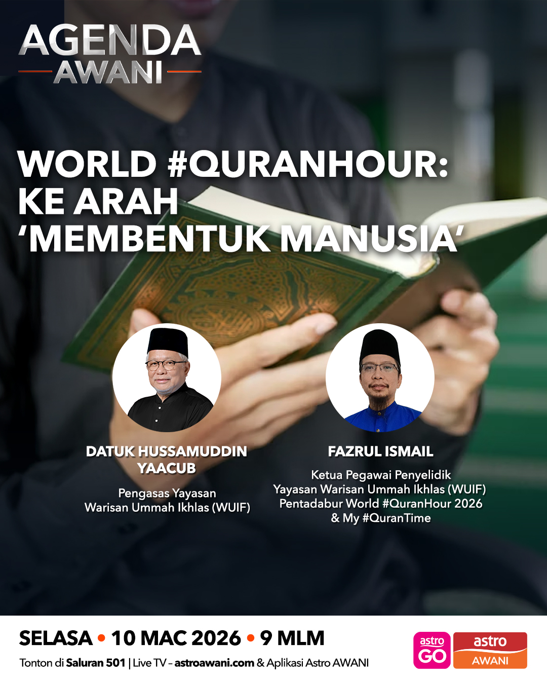 Agenda AWANI: World #QuranHour | ke arah ‘membentuk manusia’