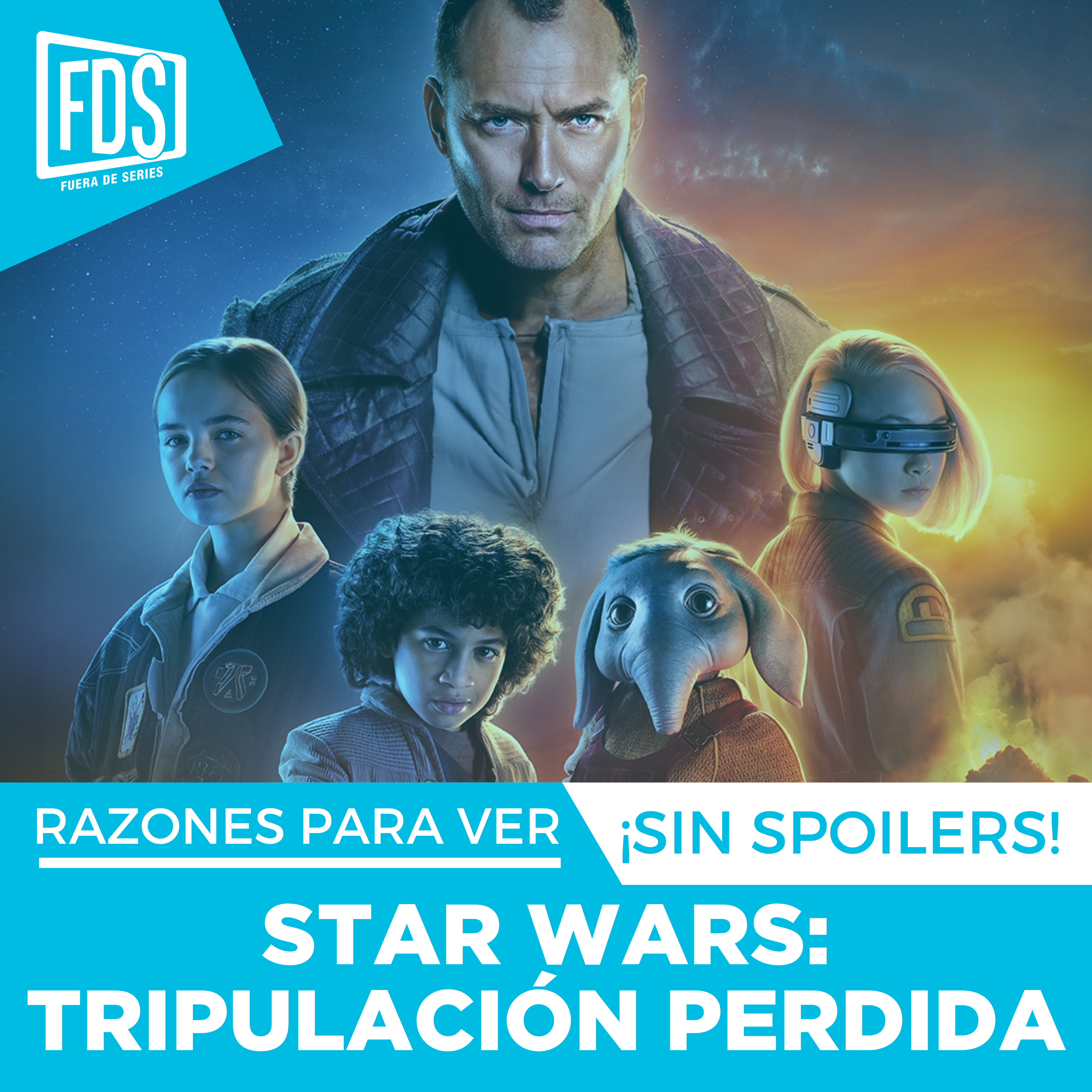 Razones para ver: ‘STAR WARS: Tripulación Perdida’, en Disney+