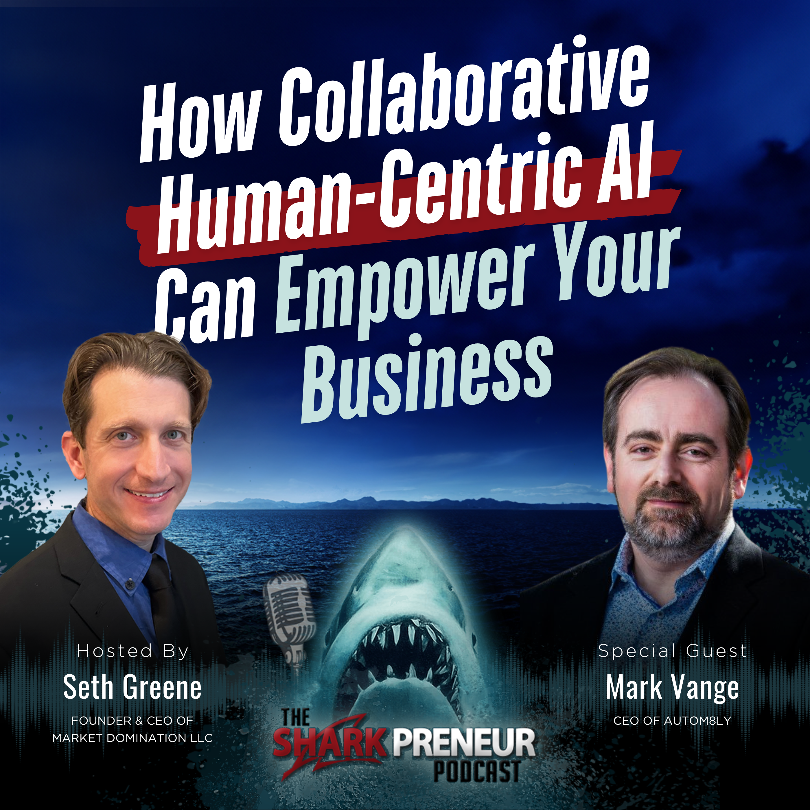 Episode 1175: How Collaborative Human-Centric AI Can Empower Your Business