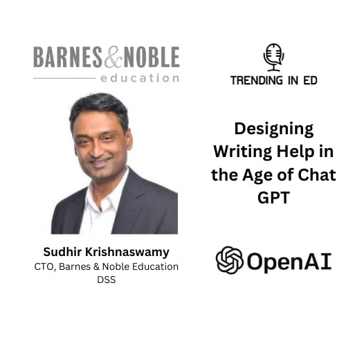 Designing Writing Help in the Age of Chat GPT with Sudhir Krishnaswamy