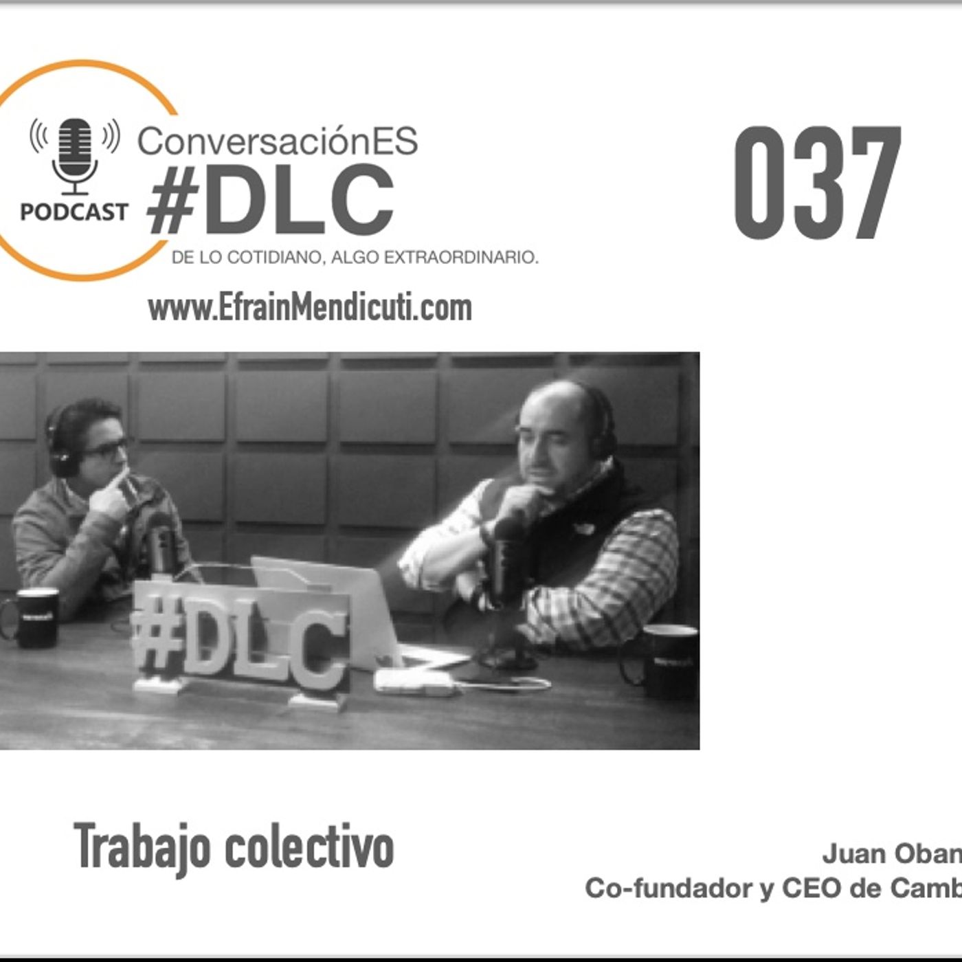 EntreMentorES #DLC 037 con Juan Obando episode artwork