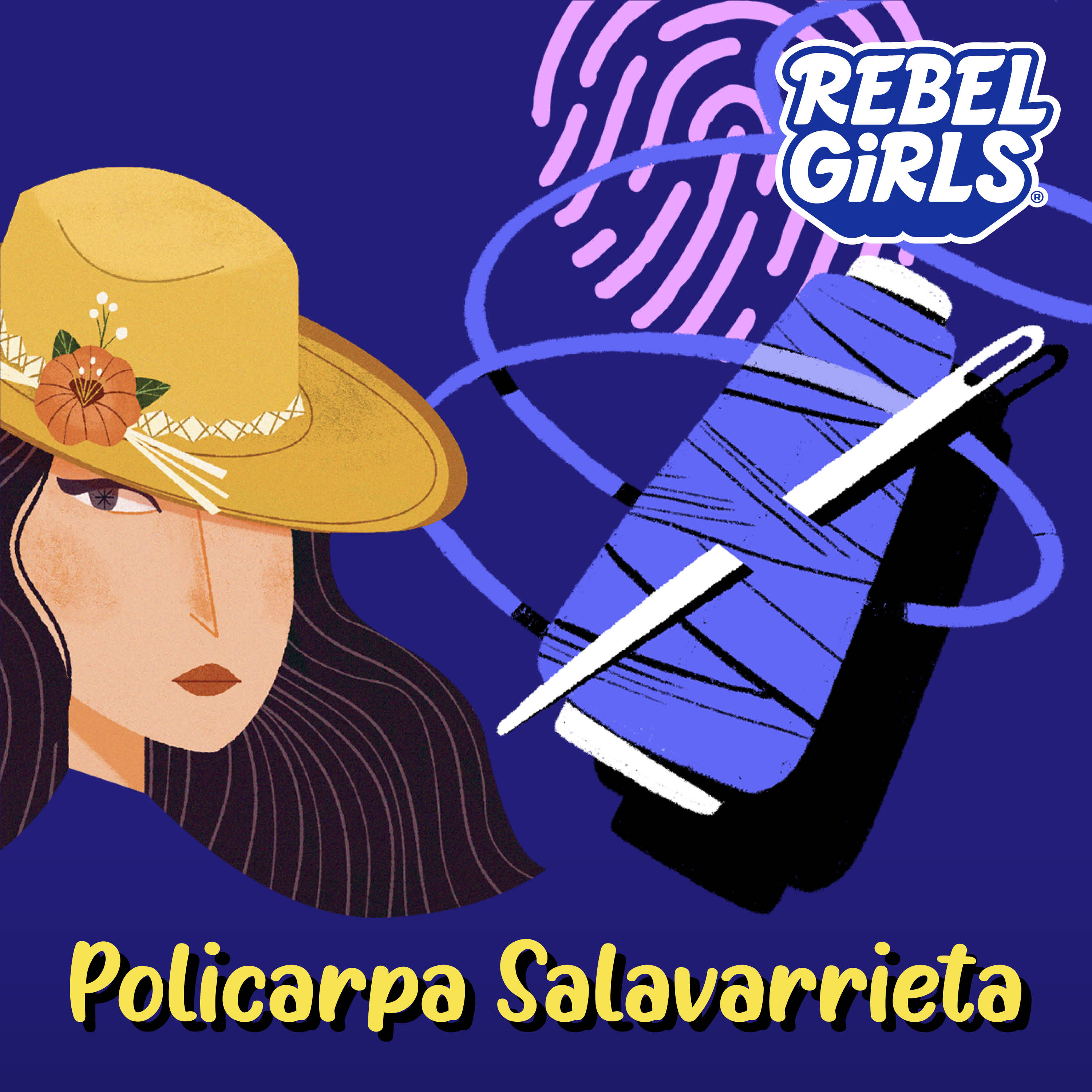 Policarpa Salavarrieta: The Seamstress and the Spy