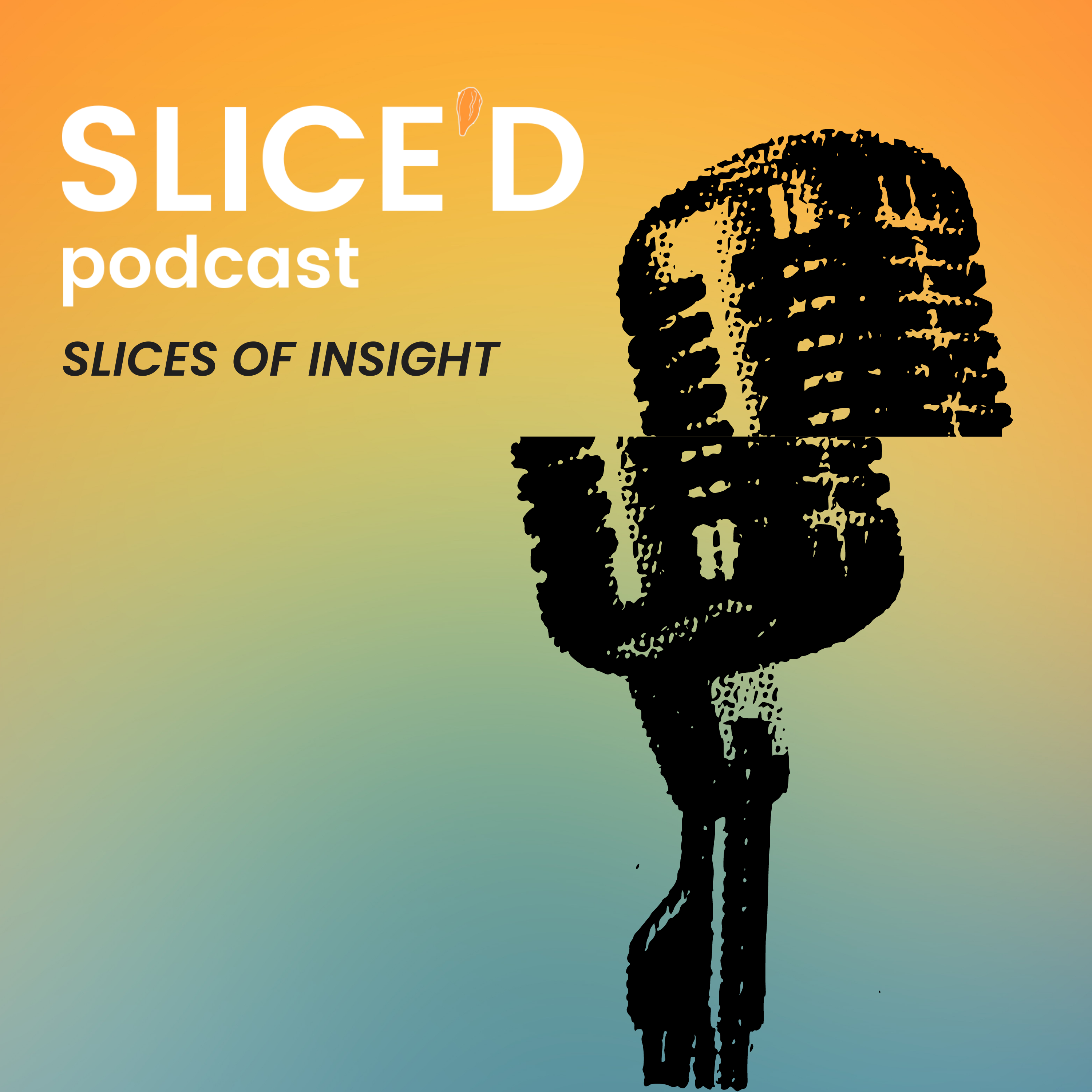 The Slice\'d Podcast