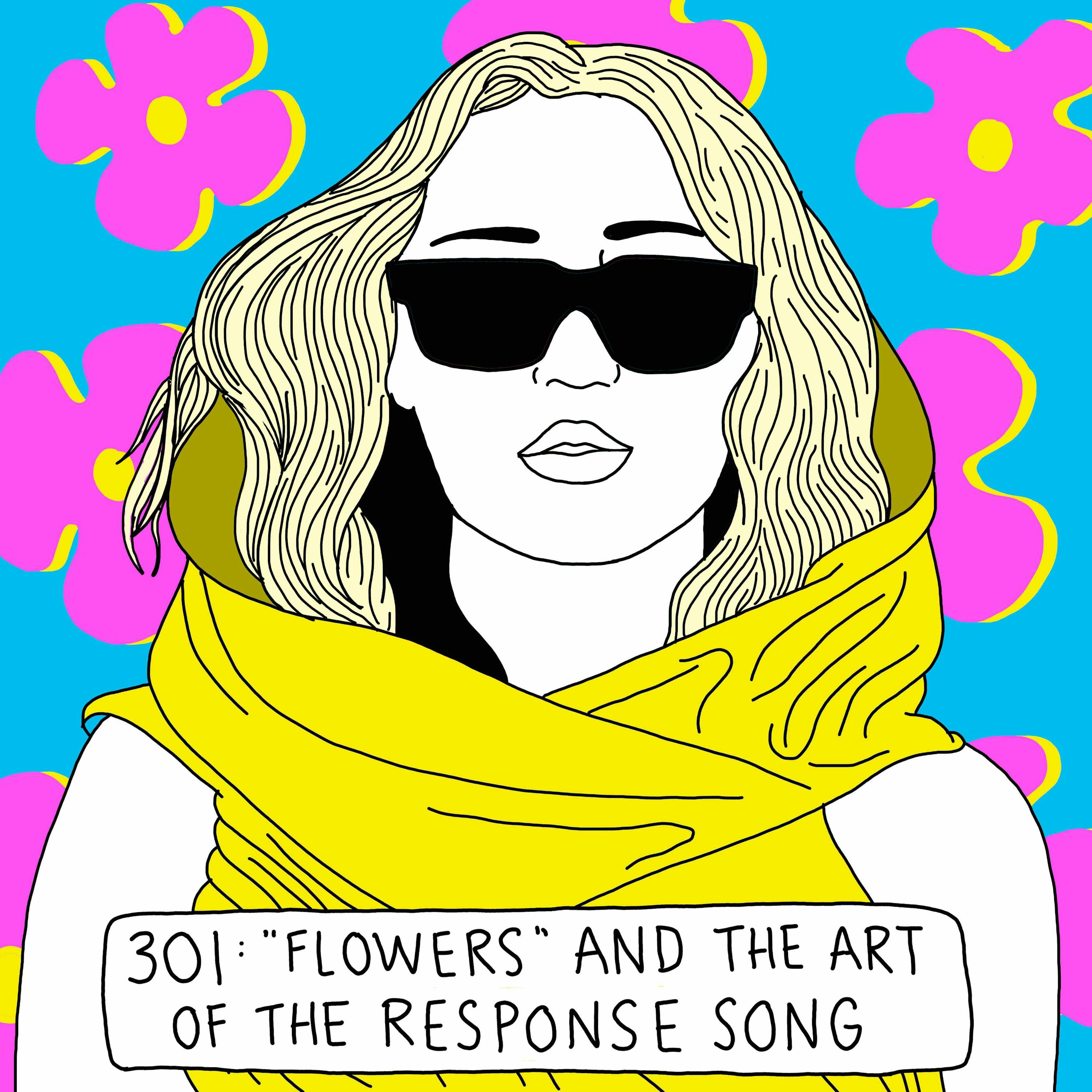 “Flowers” and the art of the response song