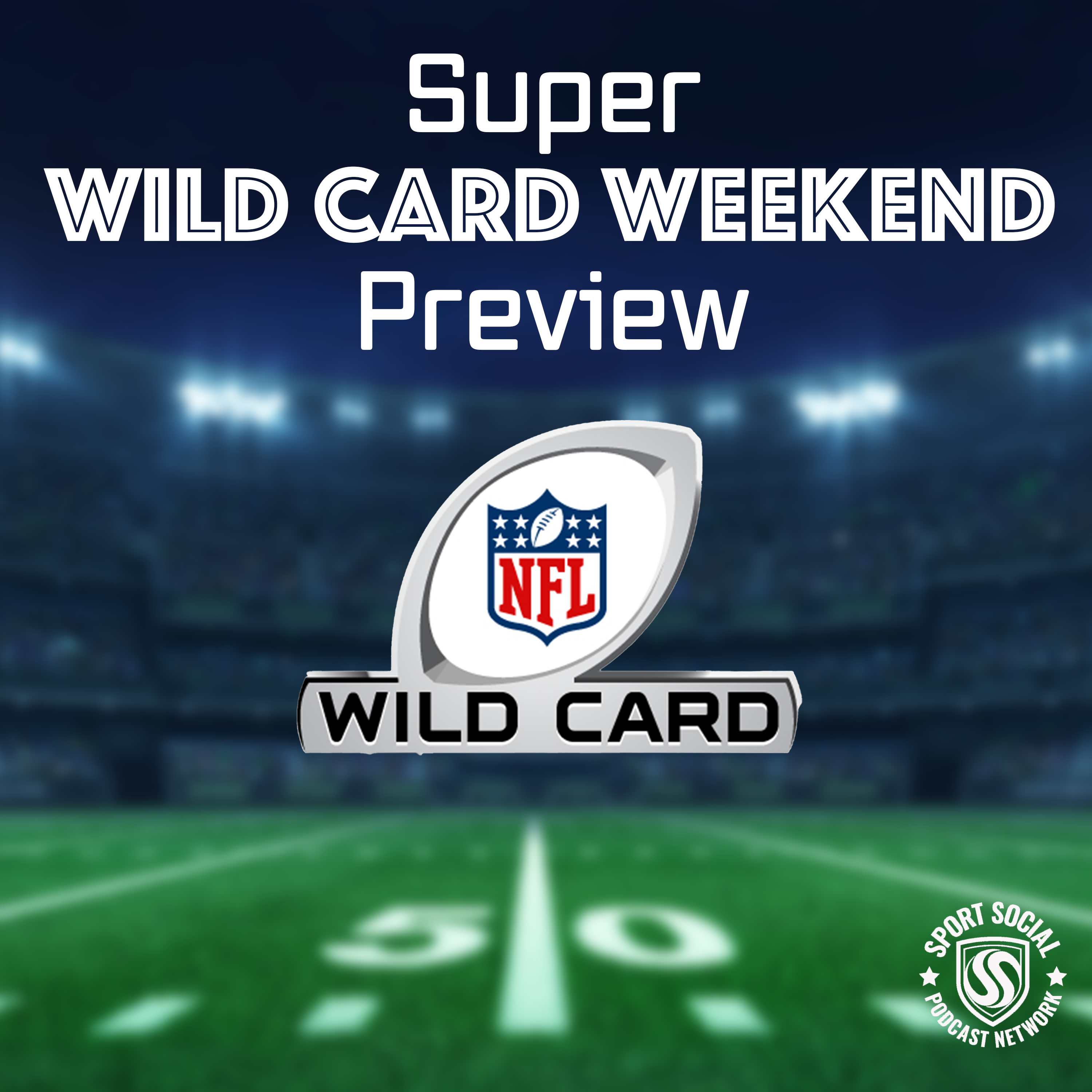 NFL Super Wild Card Weekend Preview! episode artwork