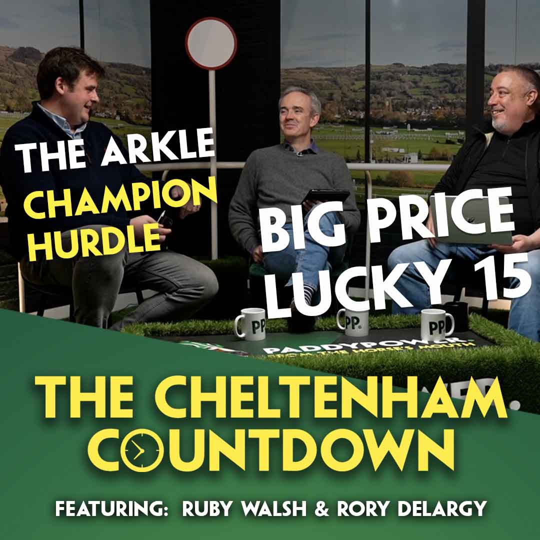 HUGE PRICE CHELTENHAM LUCKY 15 | CHELTENHAM COUNTDOWN | Ruby Walsh | Arkle, Champ Hurdle, DRF Review