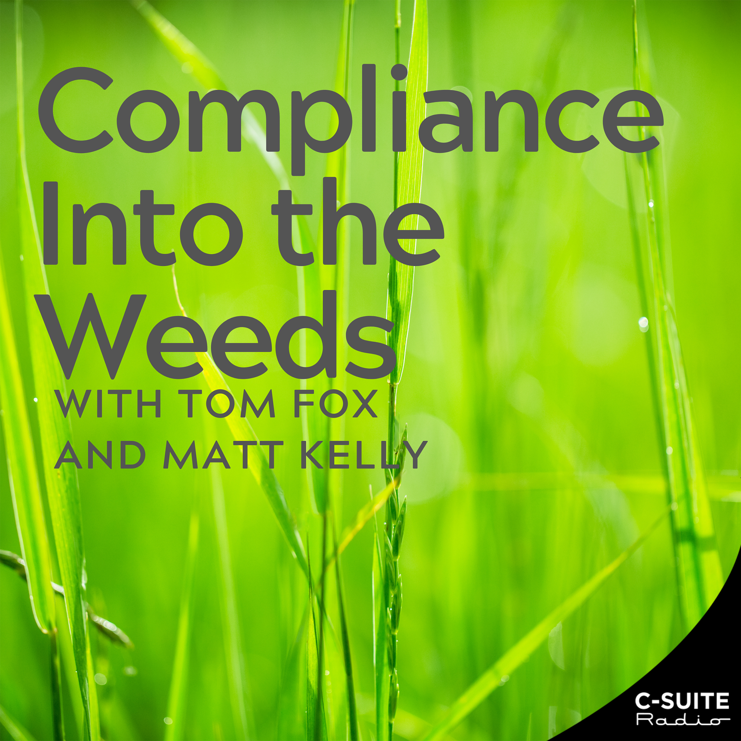 Compliance into the Weeds