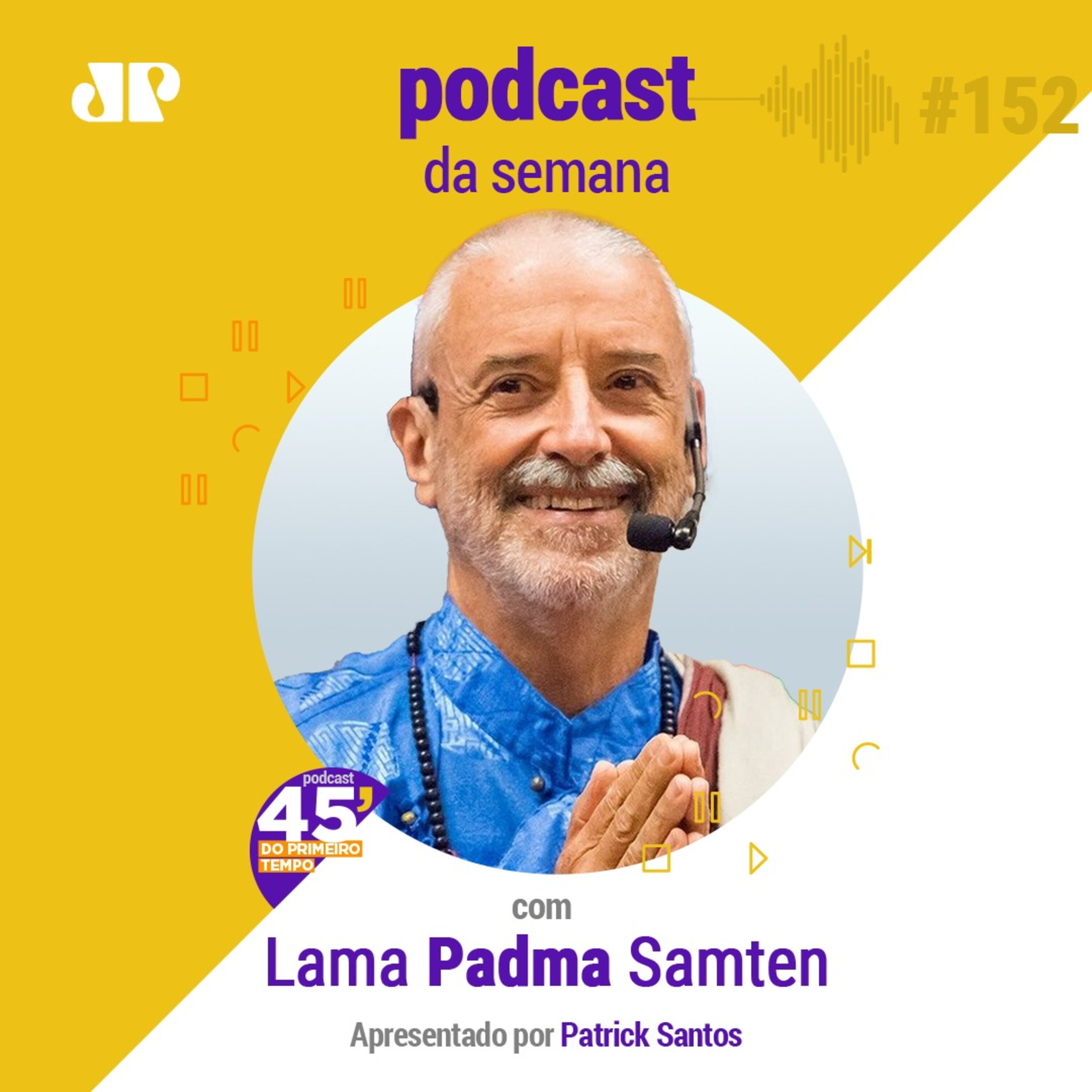 Lama Padma Samten - "O mundo é o que a gente constrói" episode artwork