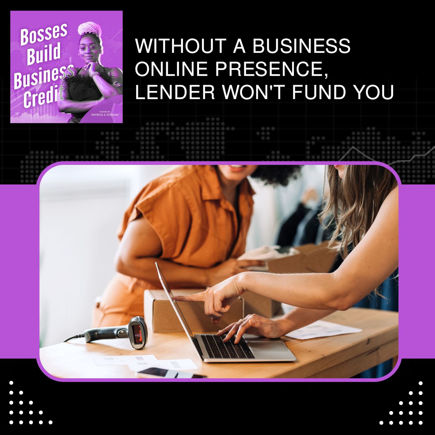 Without A Business Online Presence, Lender Won't Fund You episode artwork