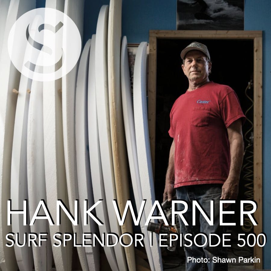500 - Hank Warner: Part One
