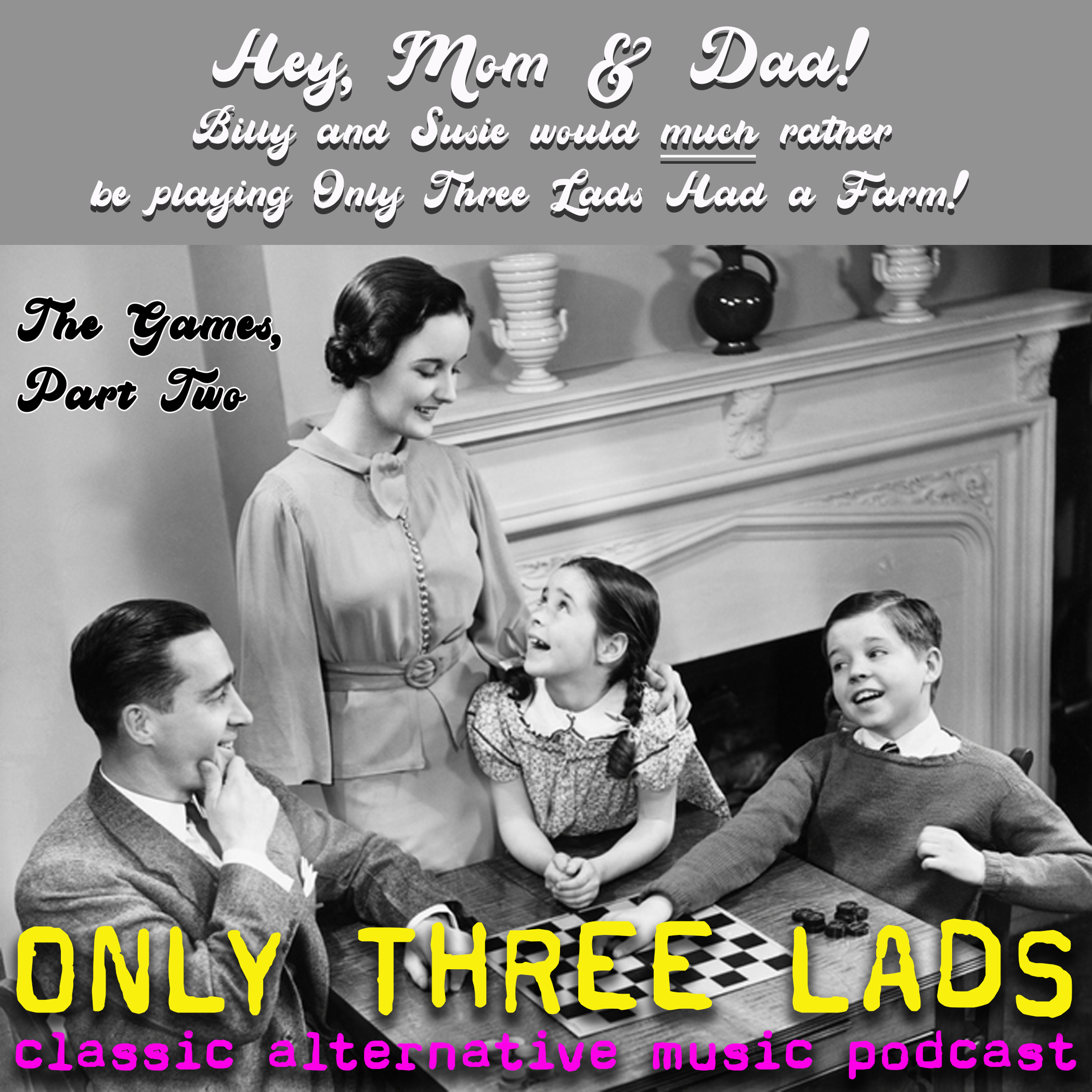 Only Three Lads - Classic Alternative Music Podcast