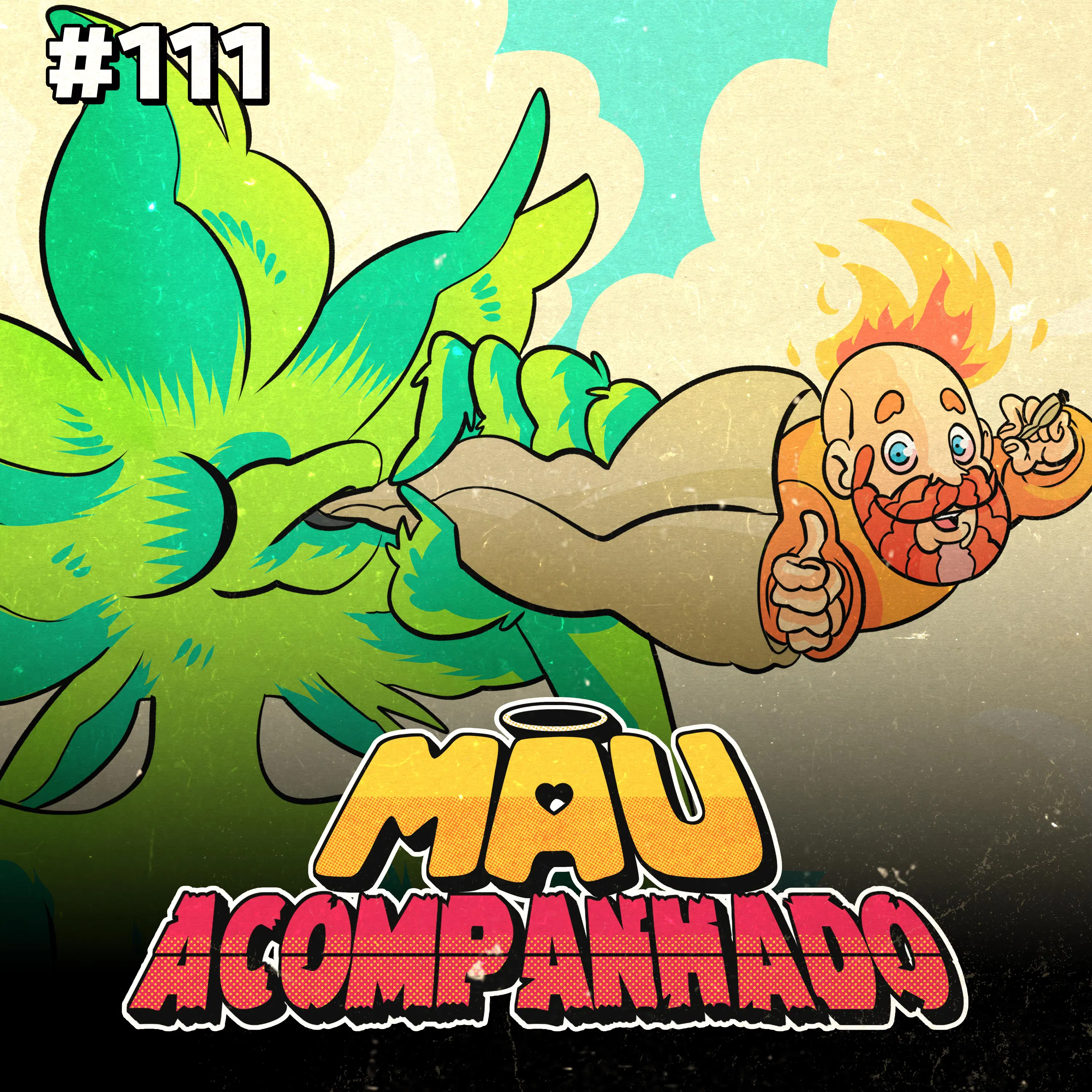 Mau Falado 111 - Descriminalização do porte de maconha