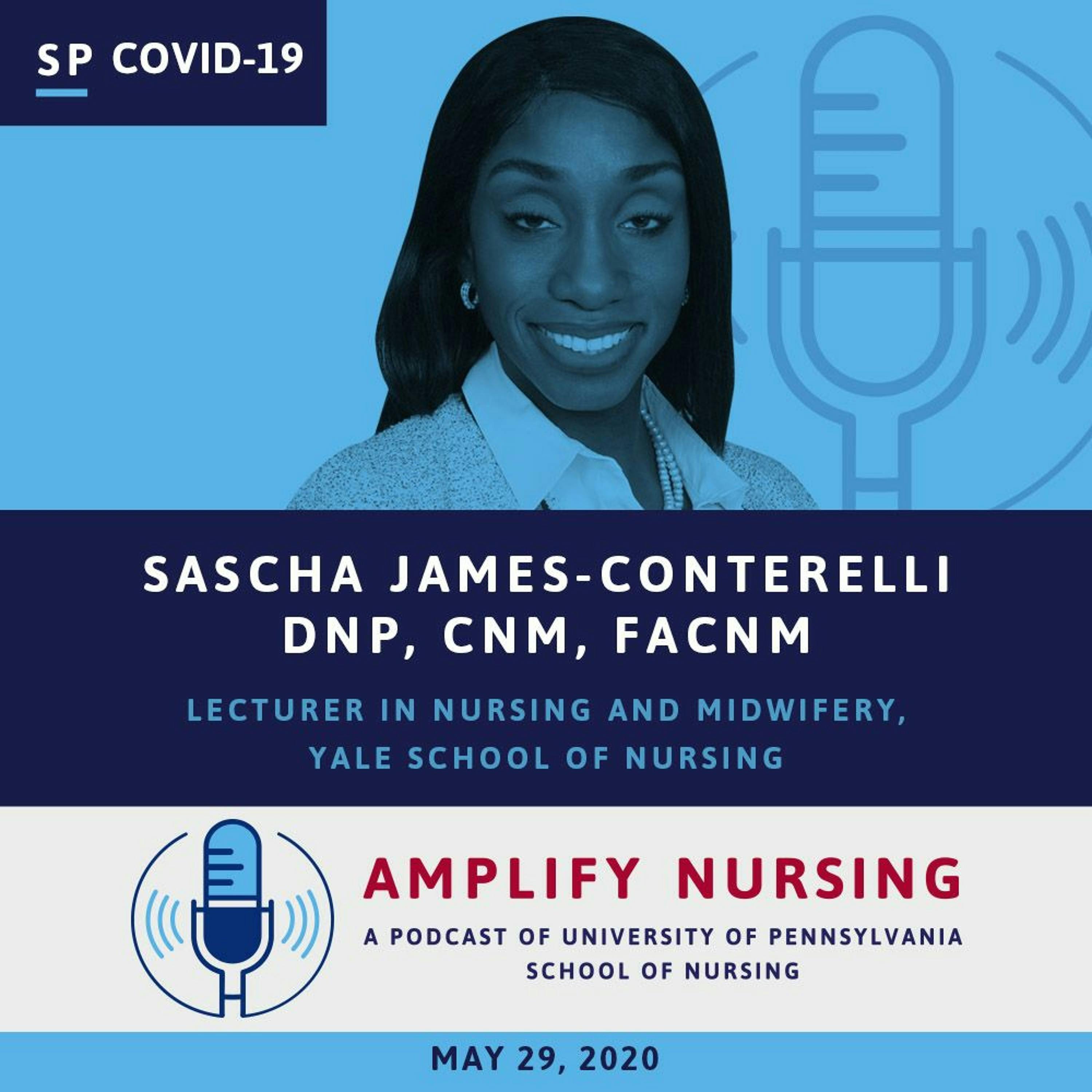 Amplify Nursing: Special Episode: Coronavirus 8: Dr. Sascha James-Conterelli
