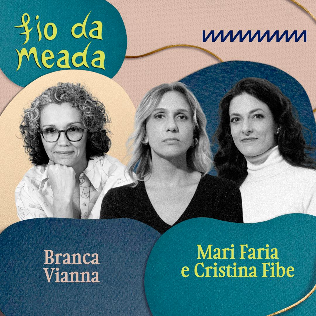 Cristina Fibe e Mari Faria por um jornalismo que ouça as mulheres Cristina Fibe e Mari Faria por um jornalismo que ouça as mulheres