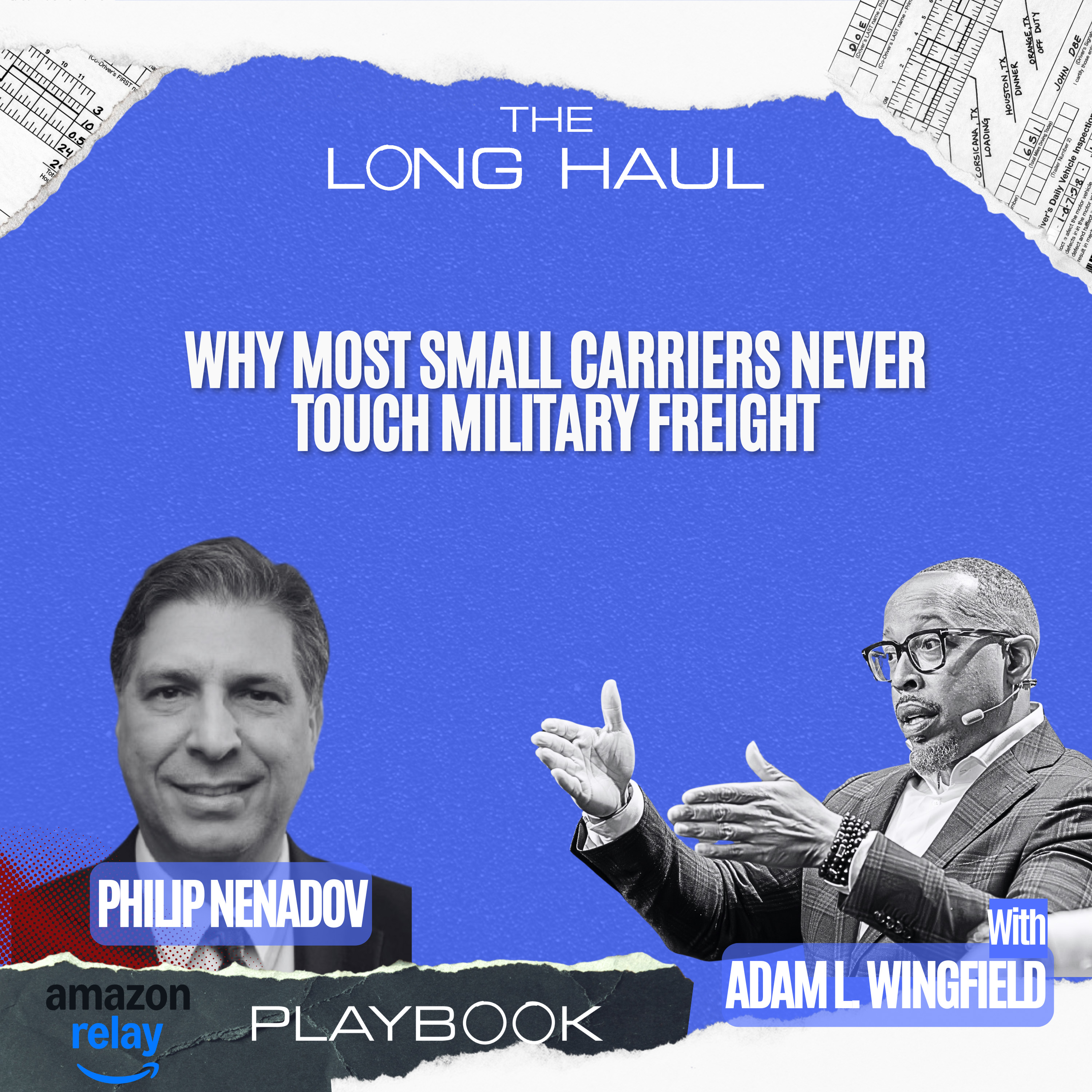 Why Most Small Carriers Never Touch Military Freight | The Long Haul episode artwork