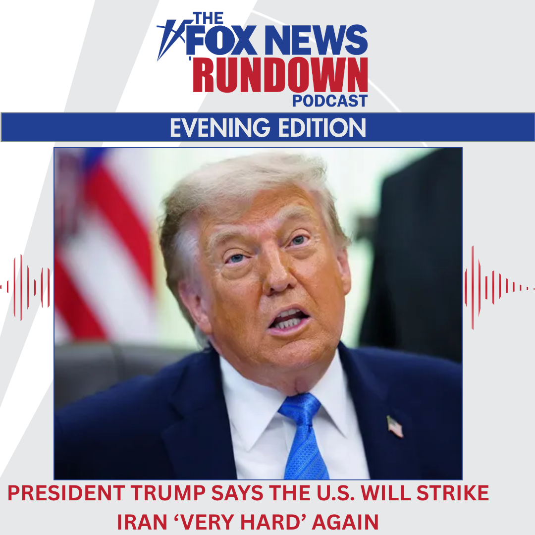 Evening Edition: President Trump Says The U.S. Will Strike Iran 'Very Hard' Again
