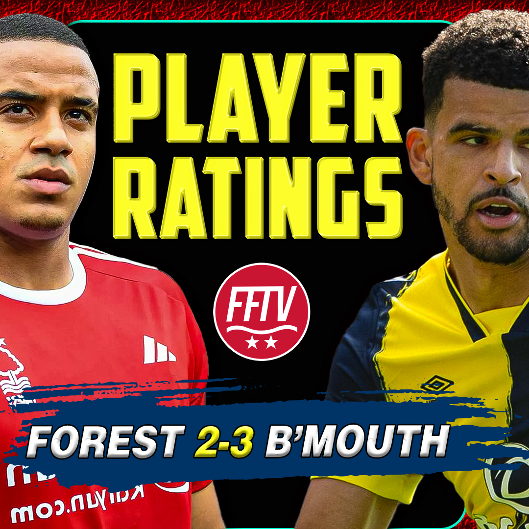 🔴 LIVE Nottingham Forest 2 - 3 Bournemouth Player Ratings
