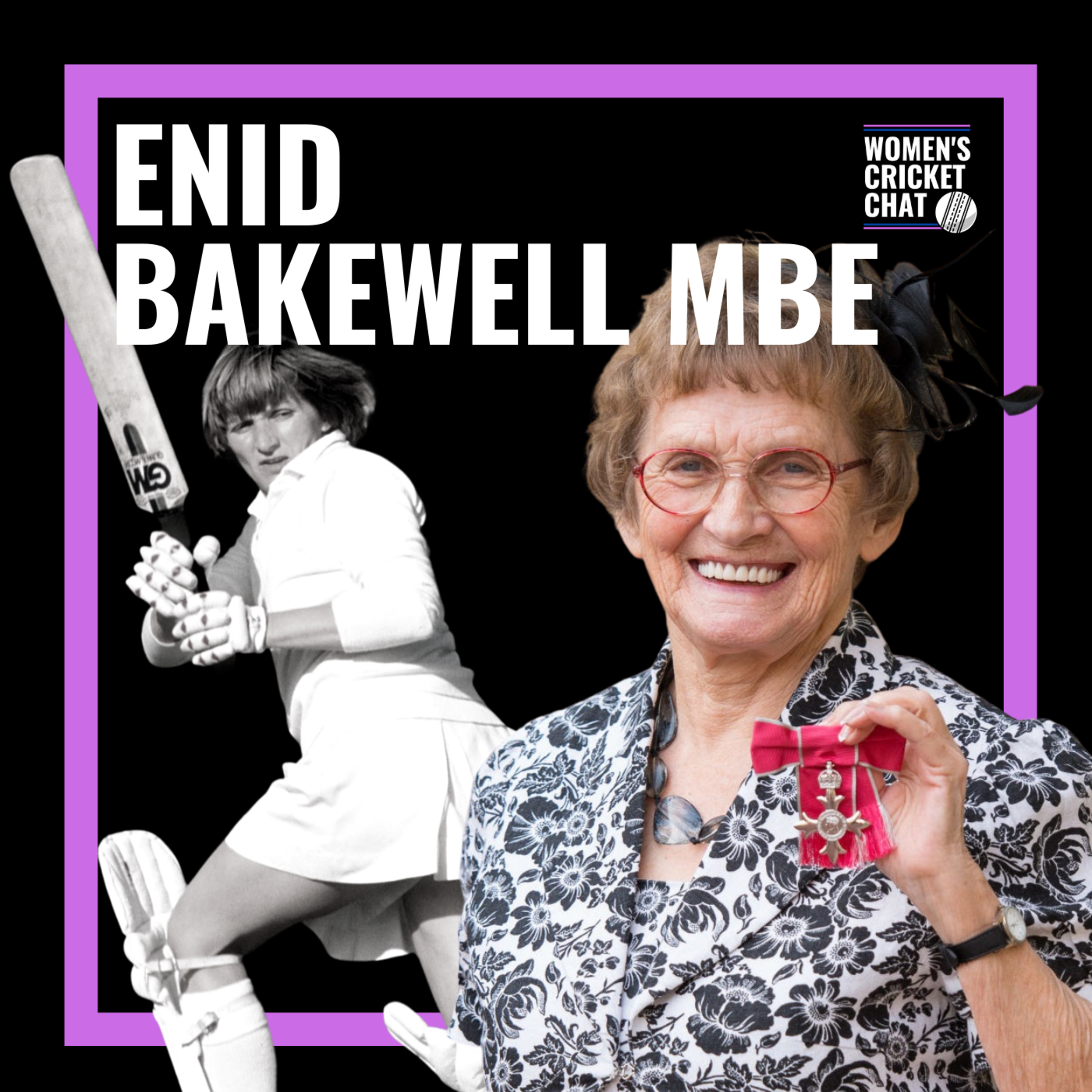 Women's Cricket Chat: Enid Bakewell MBE (part one) episode artwork