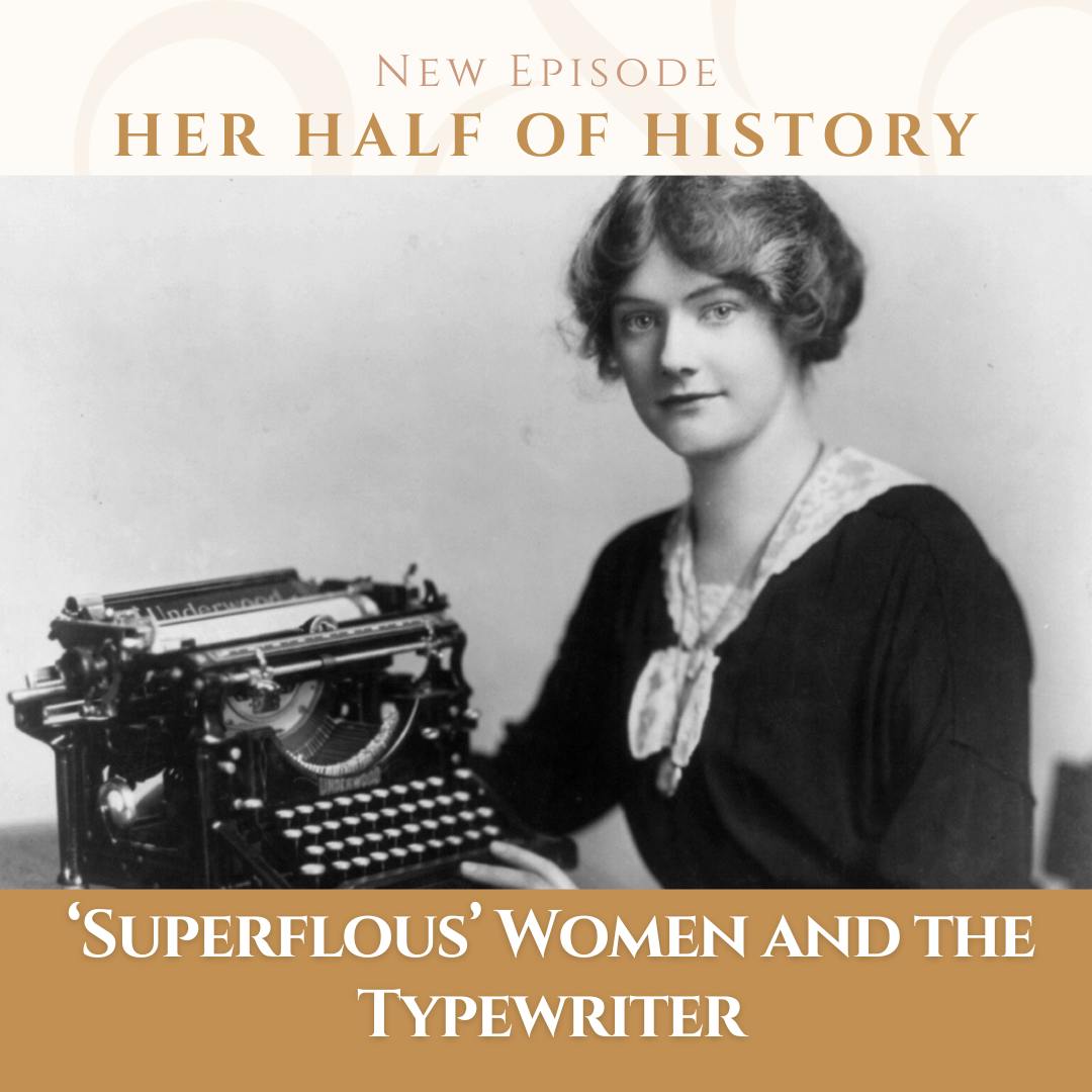 "Superfluous" Women and the Typewriter (ep. 15.5) "Superfluous" Women and the Typewriter (ep. 15.5)
