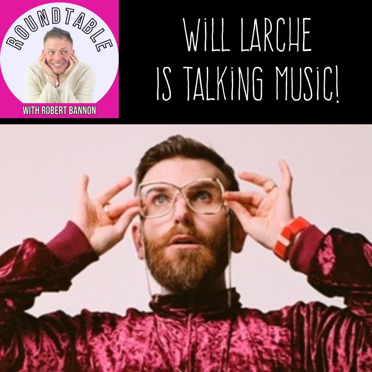 Will Larche Talks New Album Bumps in the Bathroom Now Streaming!