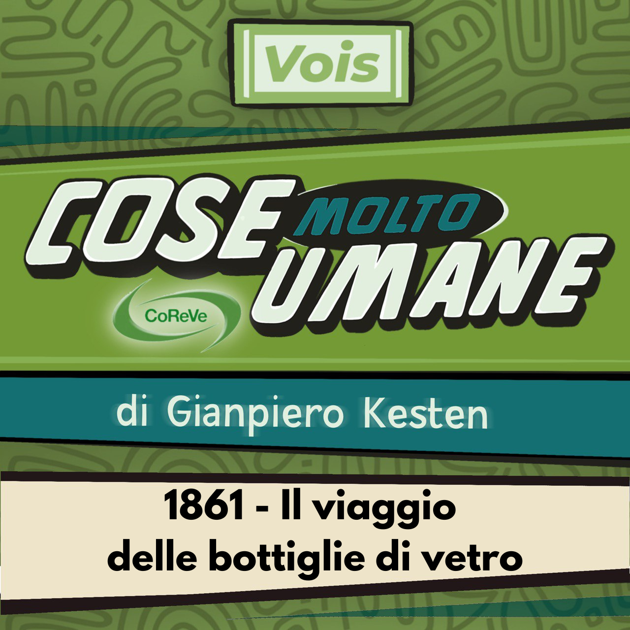 1861 - Il viaggio delle bottiglie di vetro