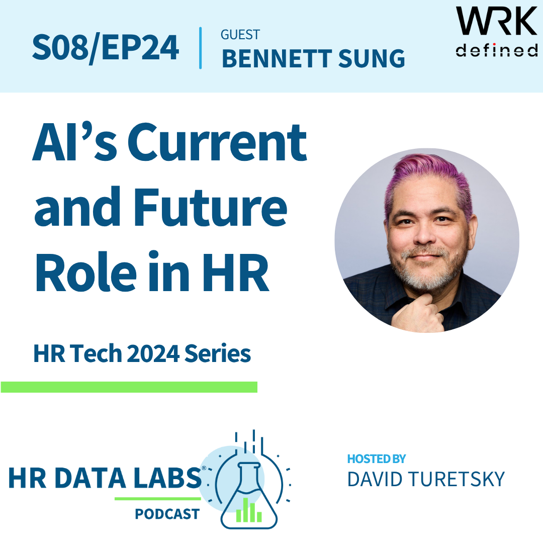 Bennett Sung - HR Tech 2024 - AI's Current and Future Role in HR episode artwork