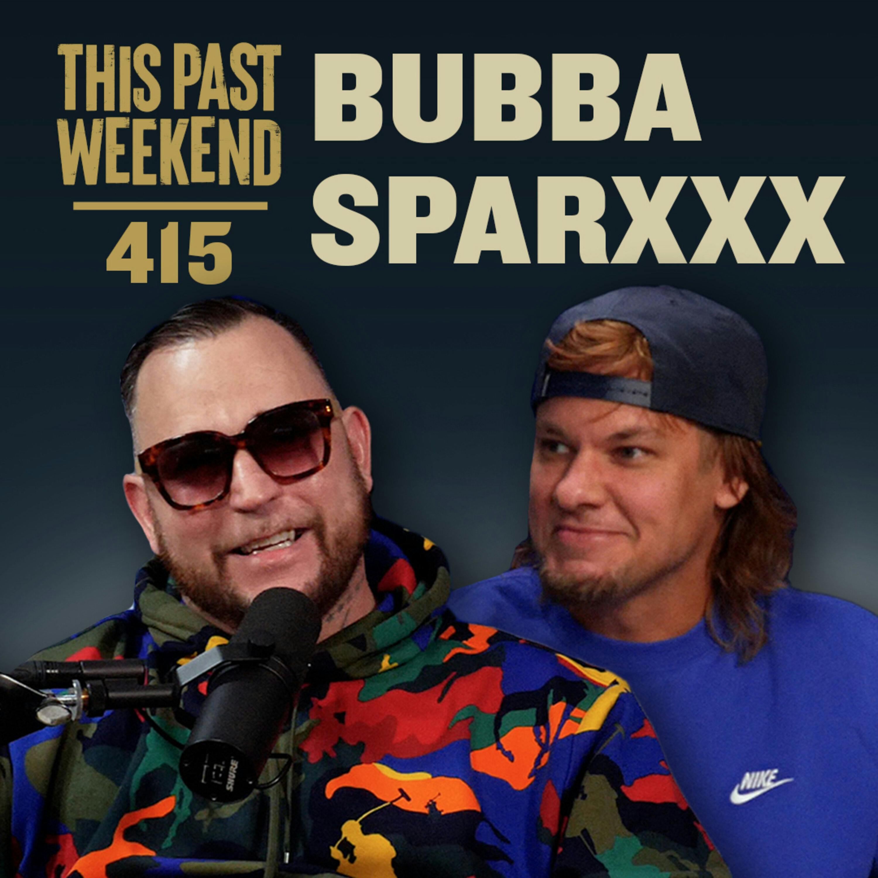 E415 Bubba Sparxxx by Theo Von