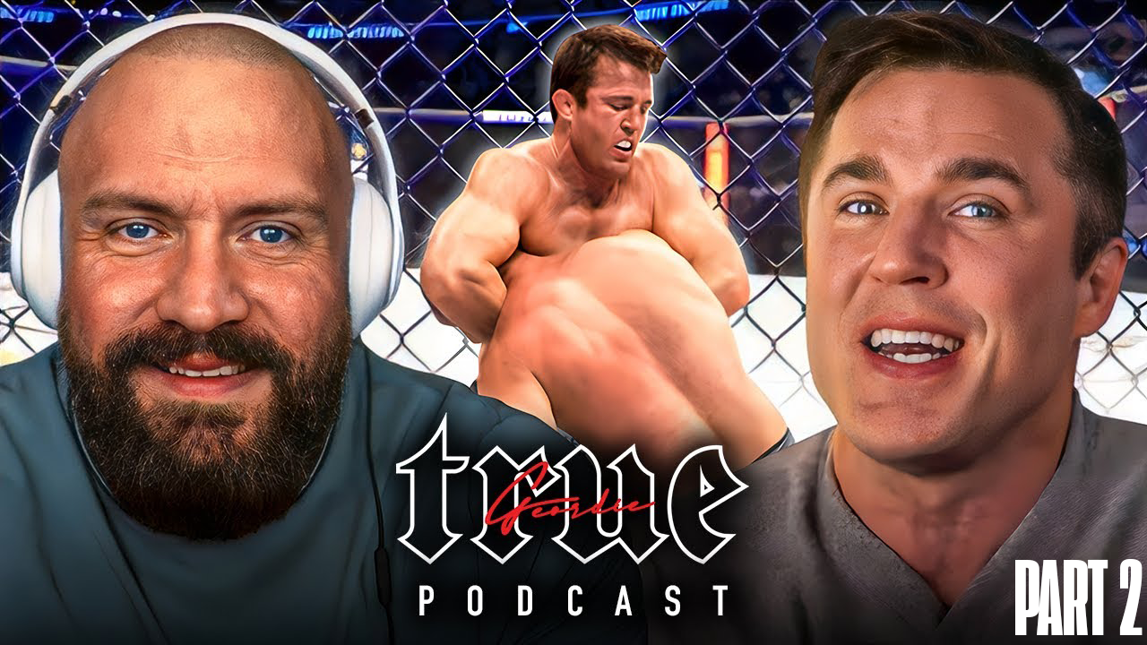 PART 2 - Chael Sonnen | True Geordie Podcast