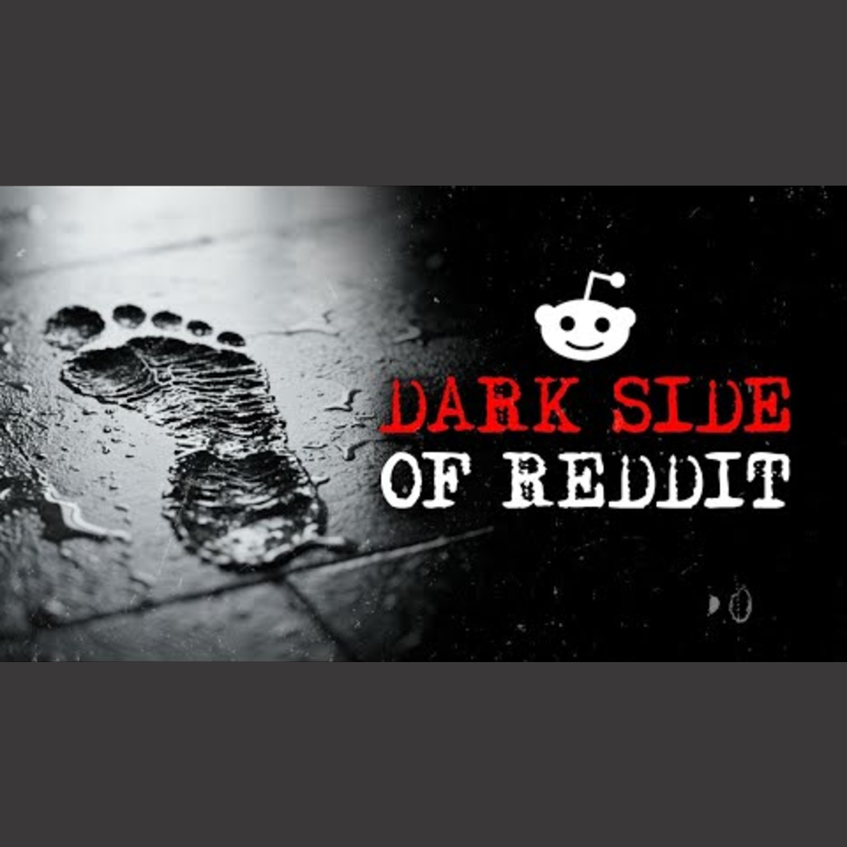 Volume 312: Disturbing TRUE Stories From Reddit episode artwork