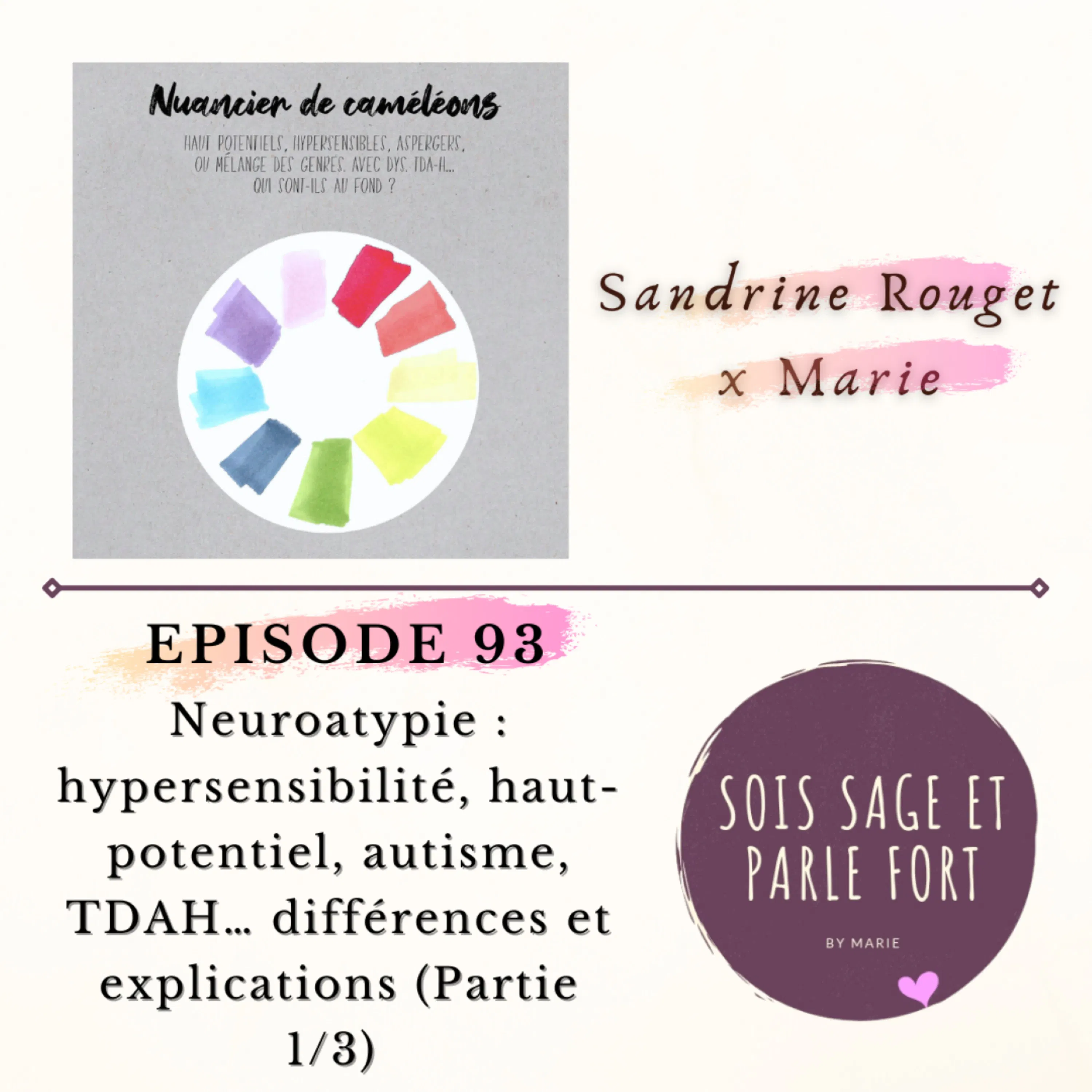 Neuroatypie : hypersensibilité, haut-potentiel, autisme, TDAH… différences et explications (Partie 1/3)