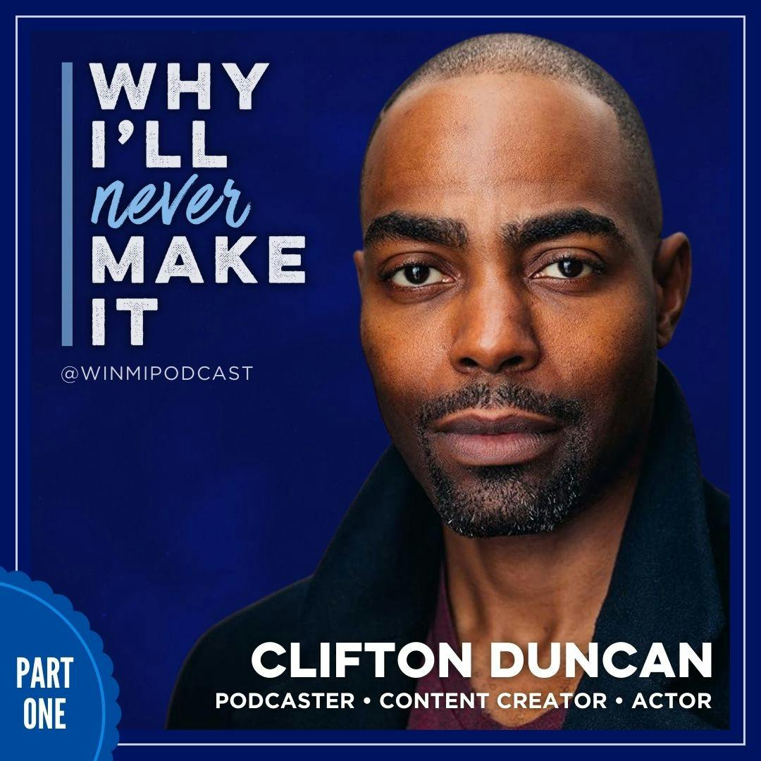 Clifton Duncan (Part 1) Embracing Authenticity and Its Consequences